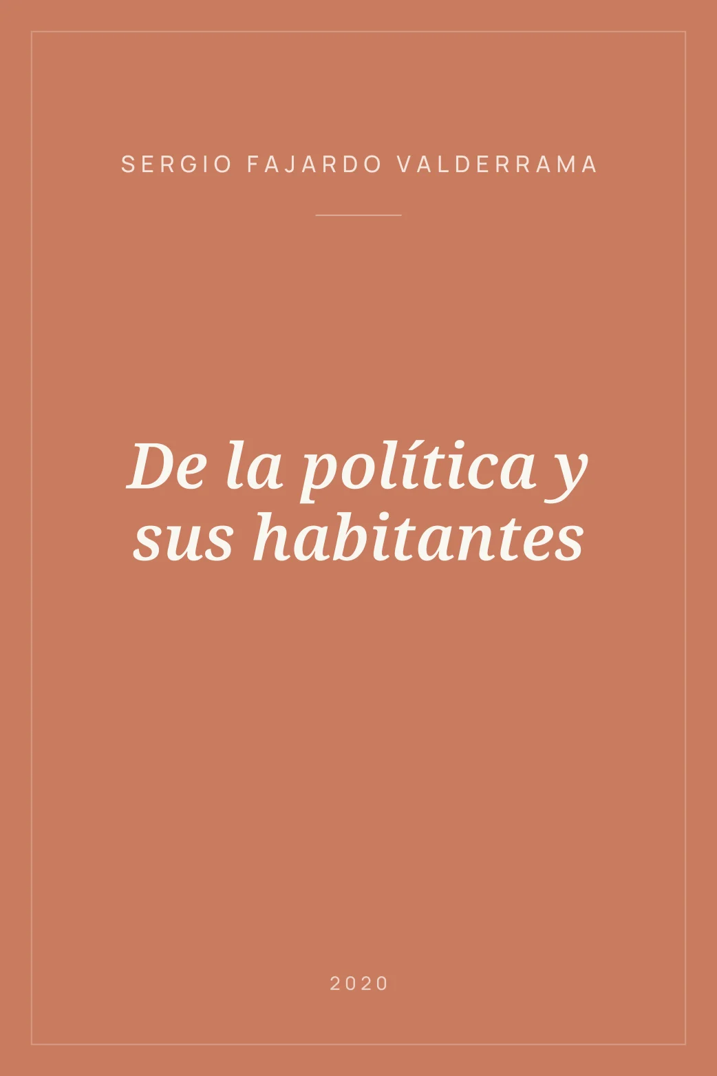 Portada de De la política y sus habitantes