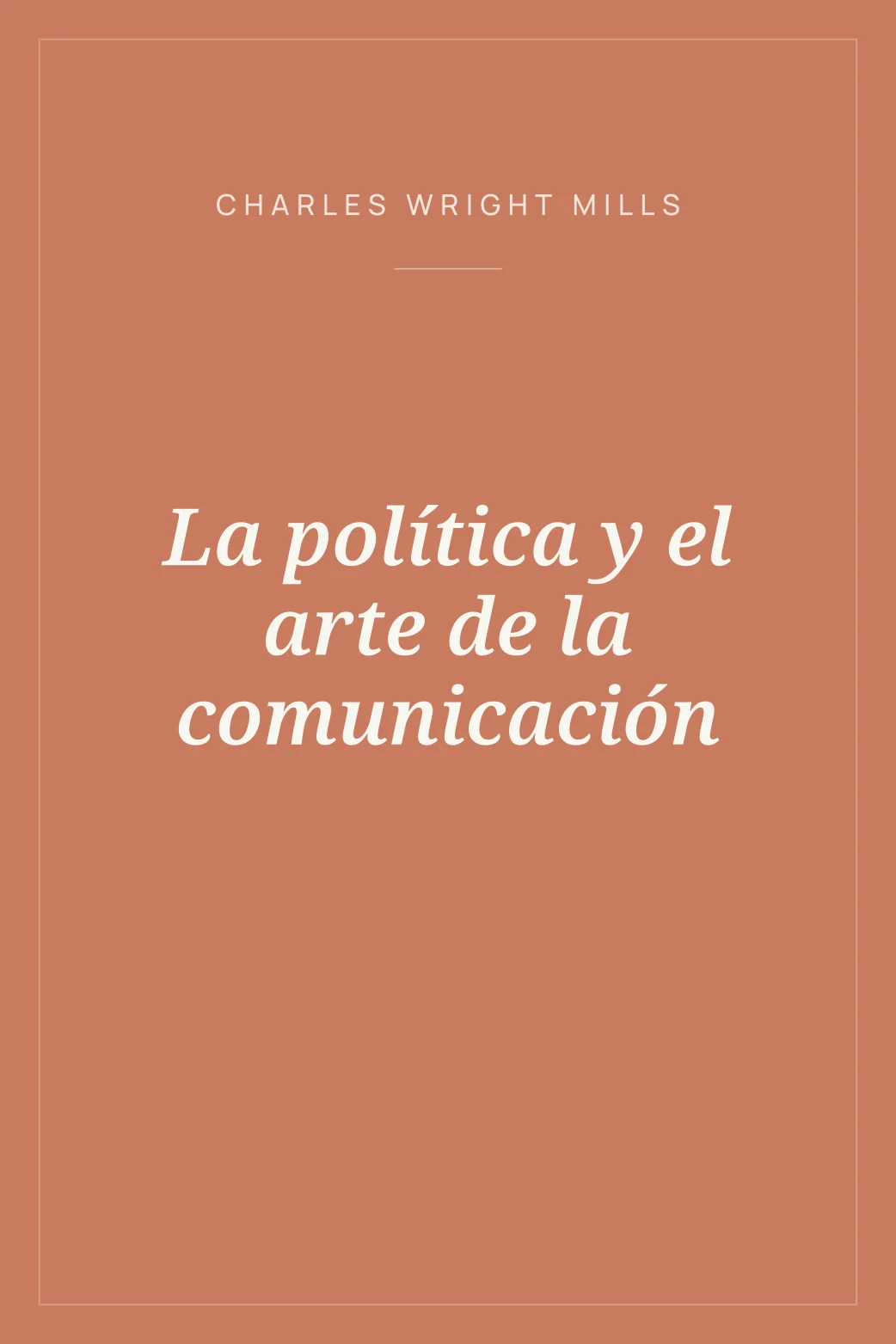 Portada de La política y el arte de la comunicación
