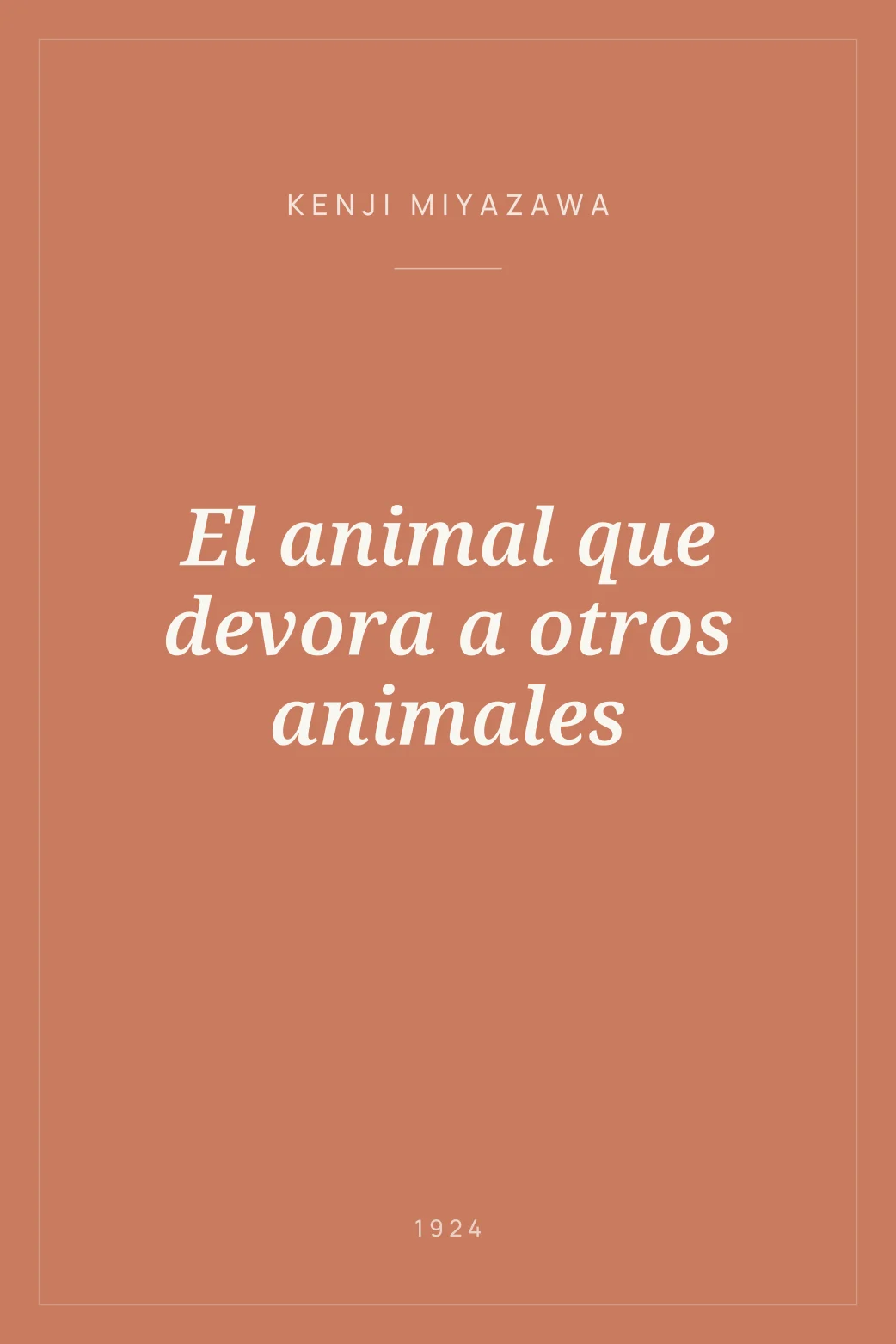 Portada de El animal que devora a otros animales