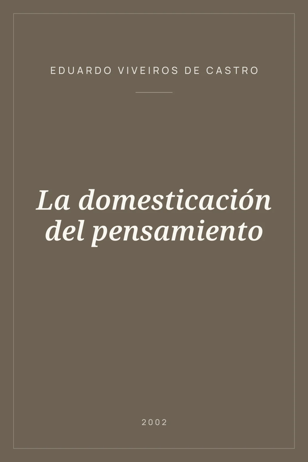 Portada de La domesticación del pensamiento