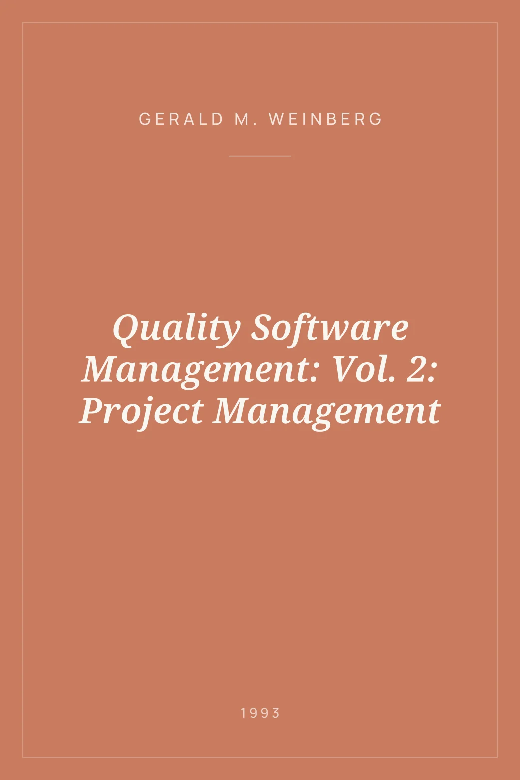 Portada de Quality Software Management: Vol. 2: Project Management
