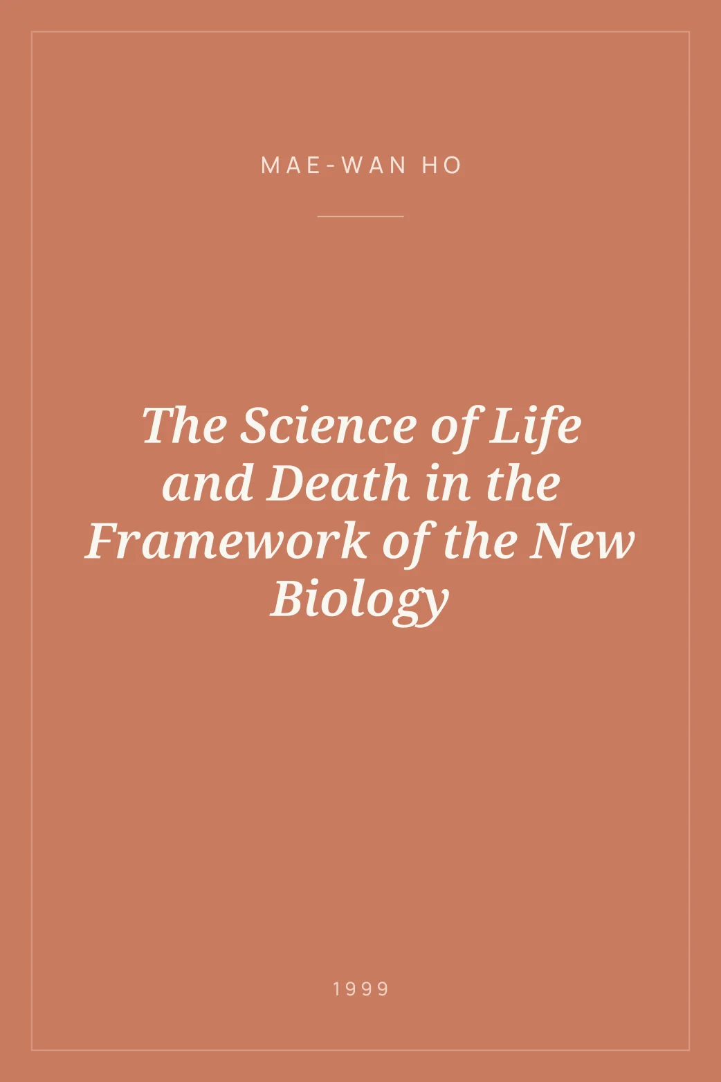 Portada de The Science of Life and Death in the Framework of the New Biology