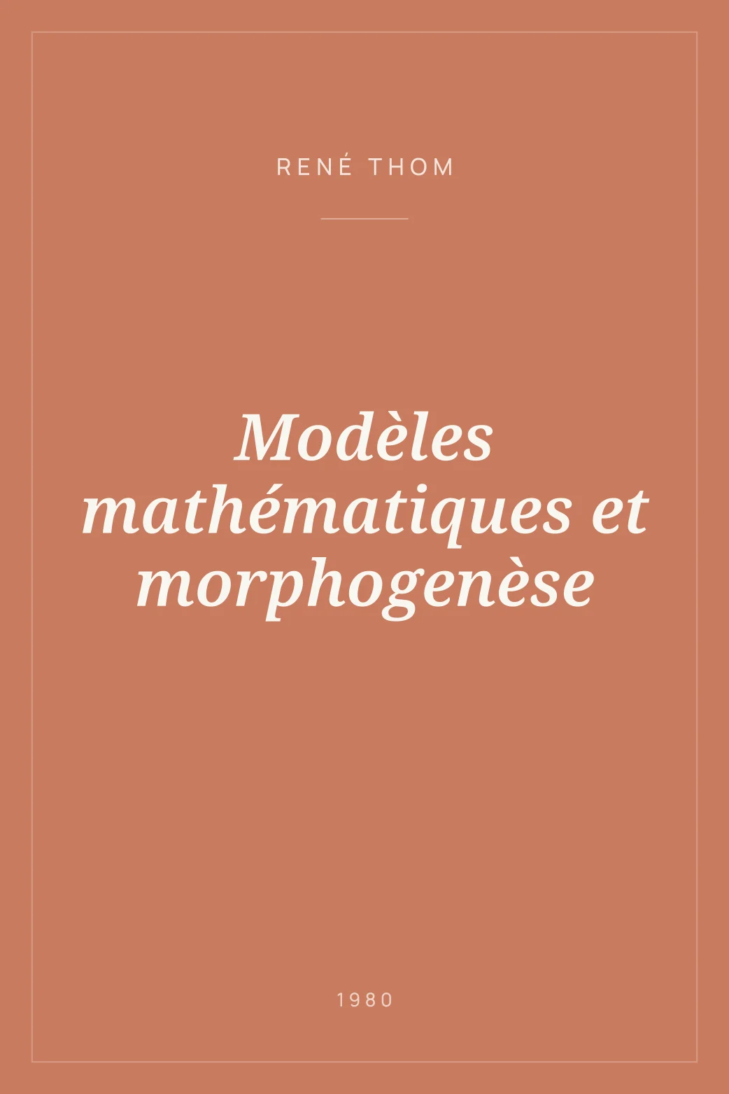 Portada de Modèles mathématiques et morphogenèse