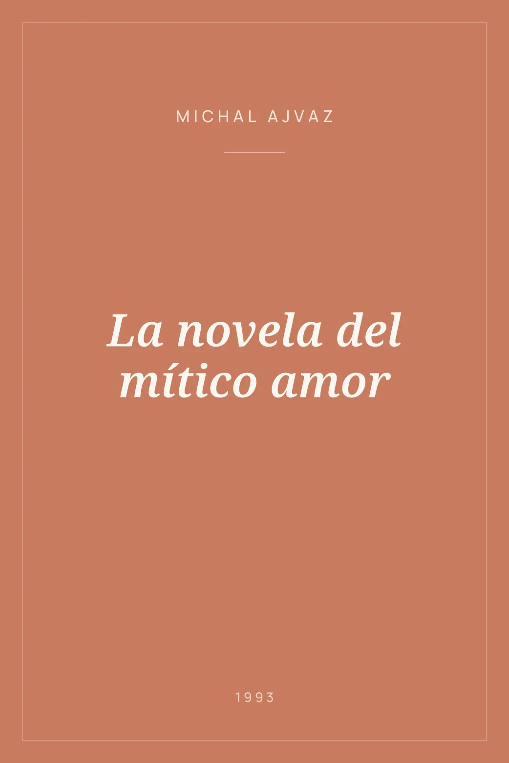Portada de La novela del mítico amor