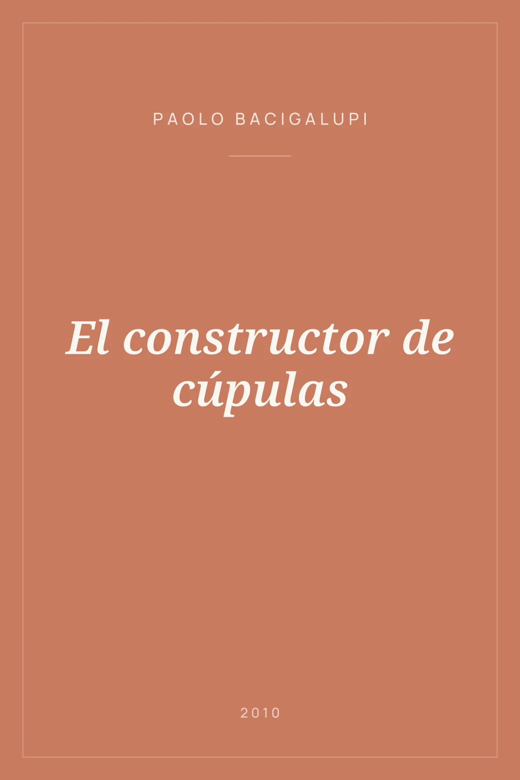Portada de El constructor de cúpulas