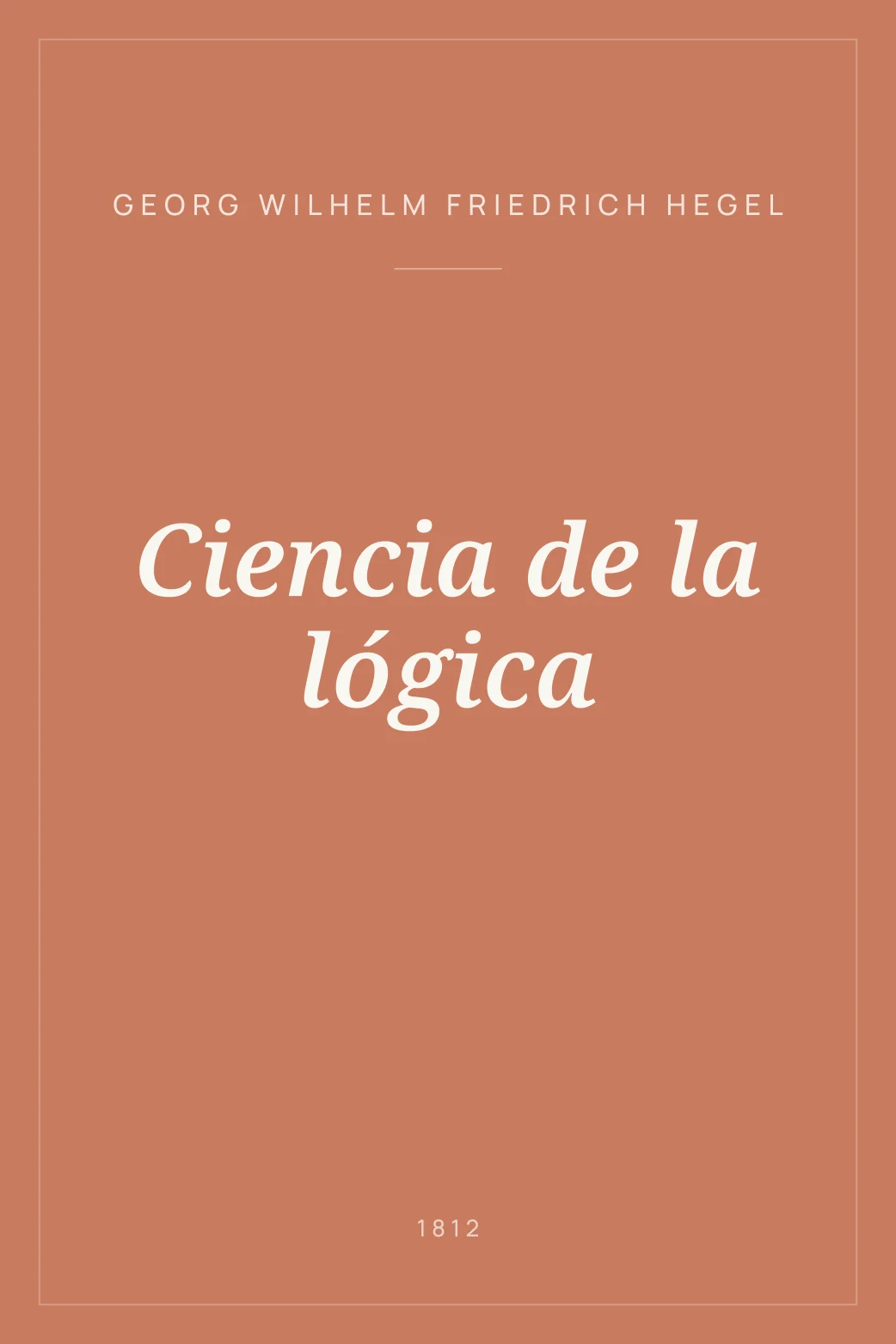 Portada de Ciencia de la lógica
