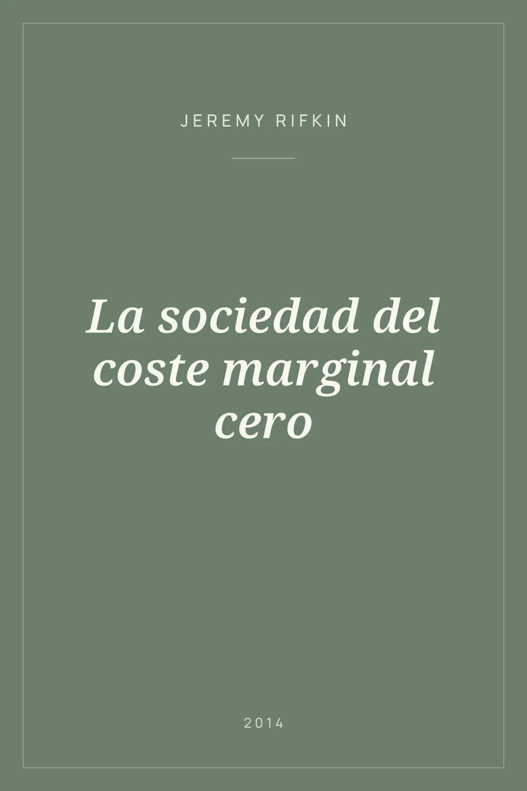 Portada de La sociedad del coste marginal cero