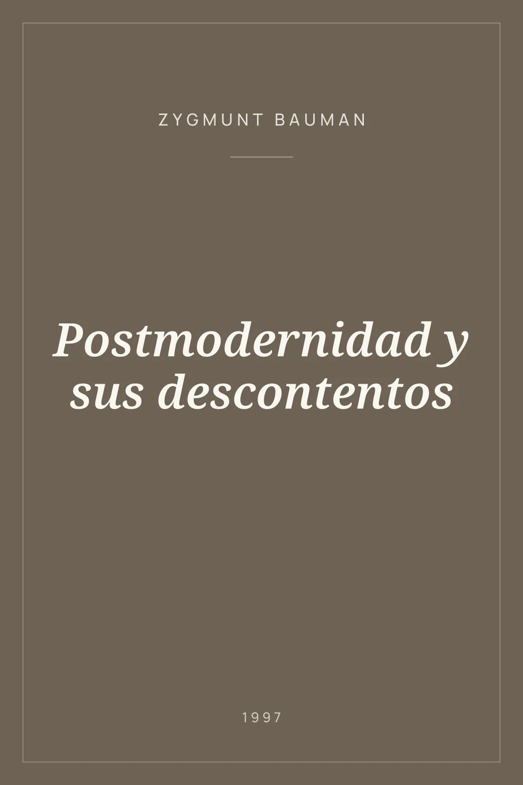 Portada de Postmodernidad y sus descontentos