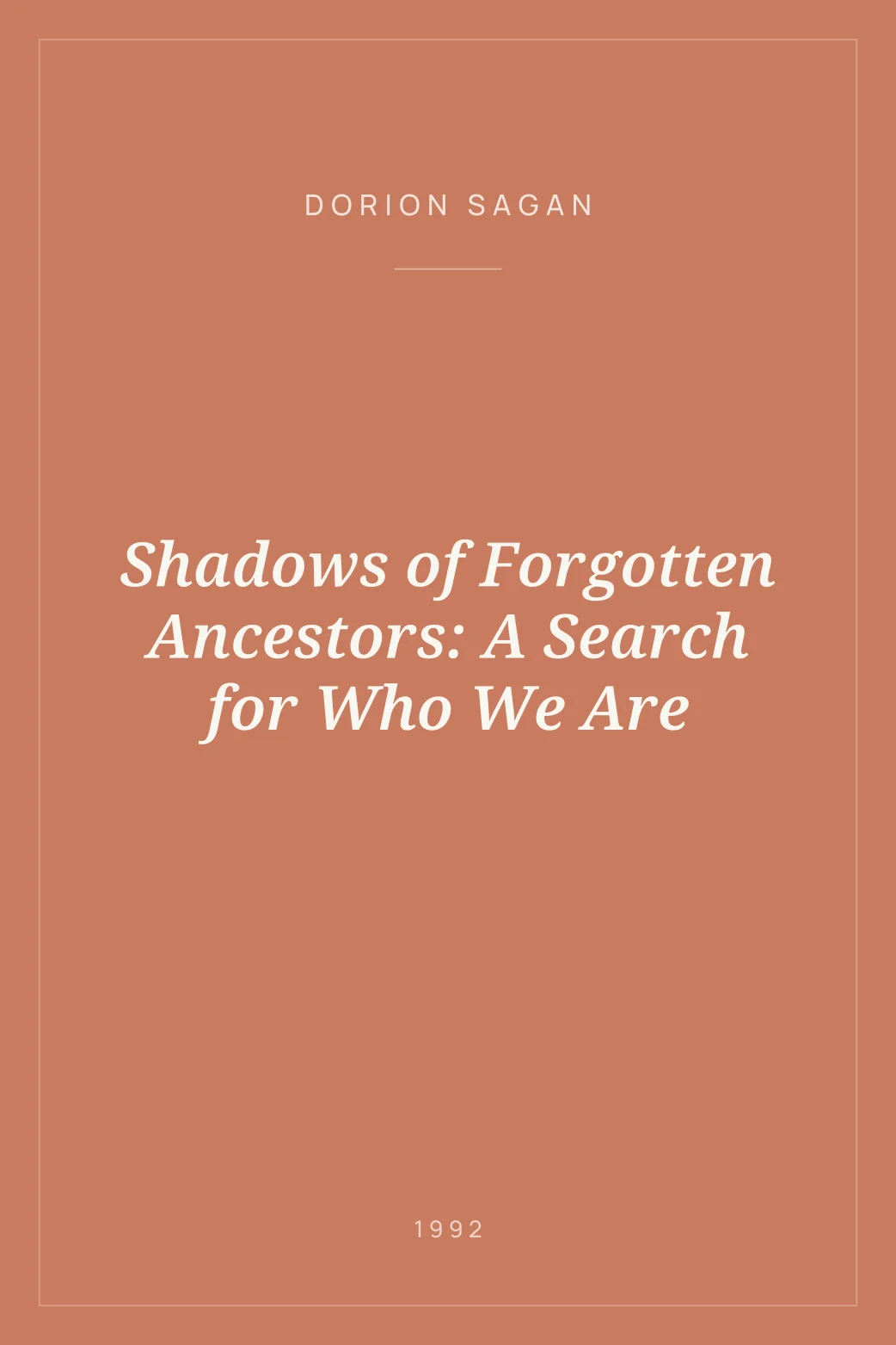 Portada de Shadows of Forgotten Ancestors: A Search for Who We Are
