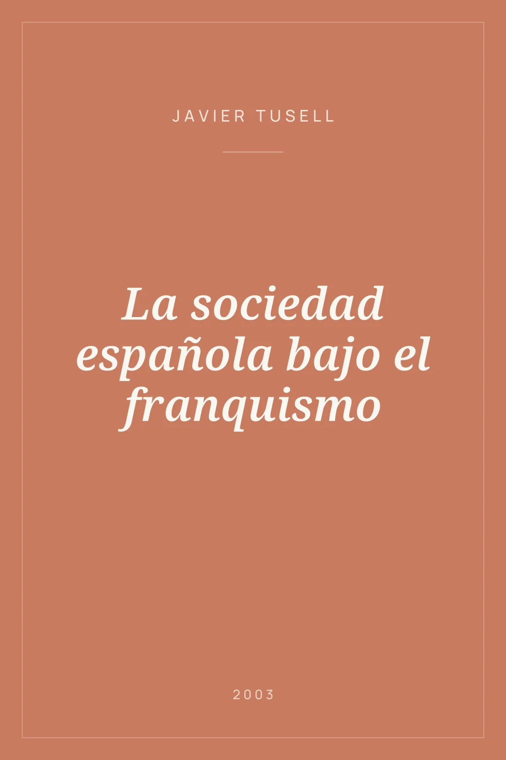 Portada de La sociedad española bajo el franquismo