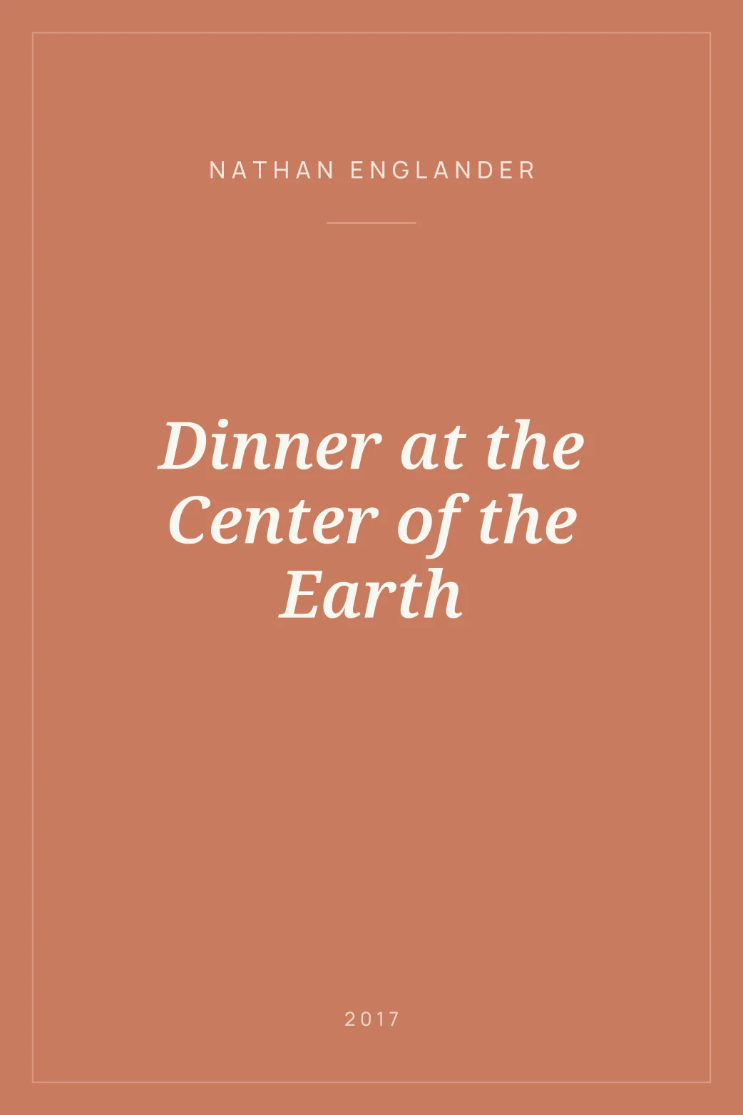 Portada de Dinner at the Center of the Earth