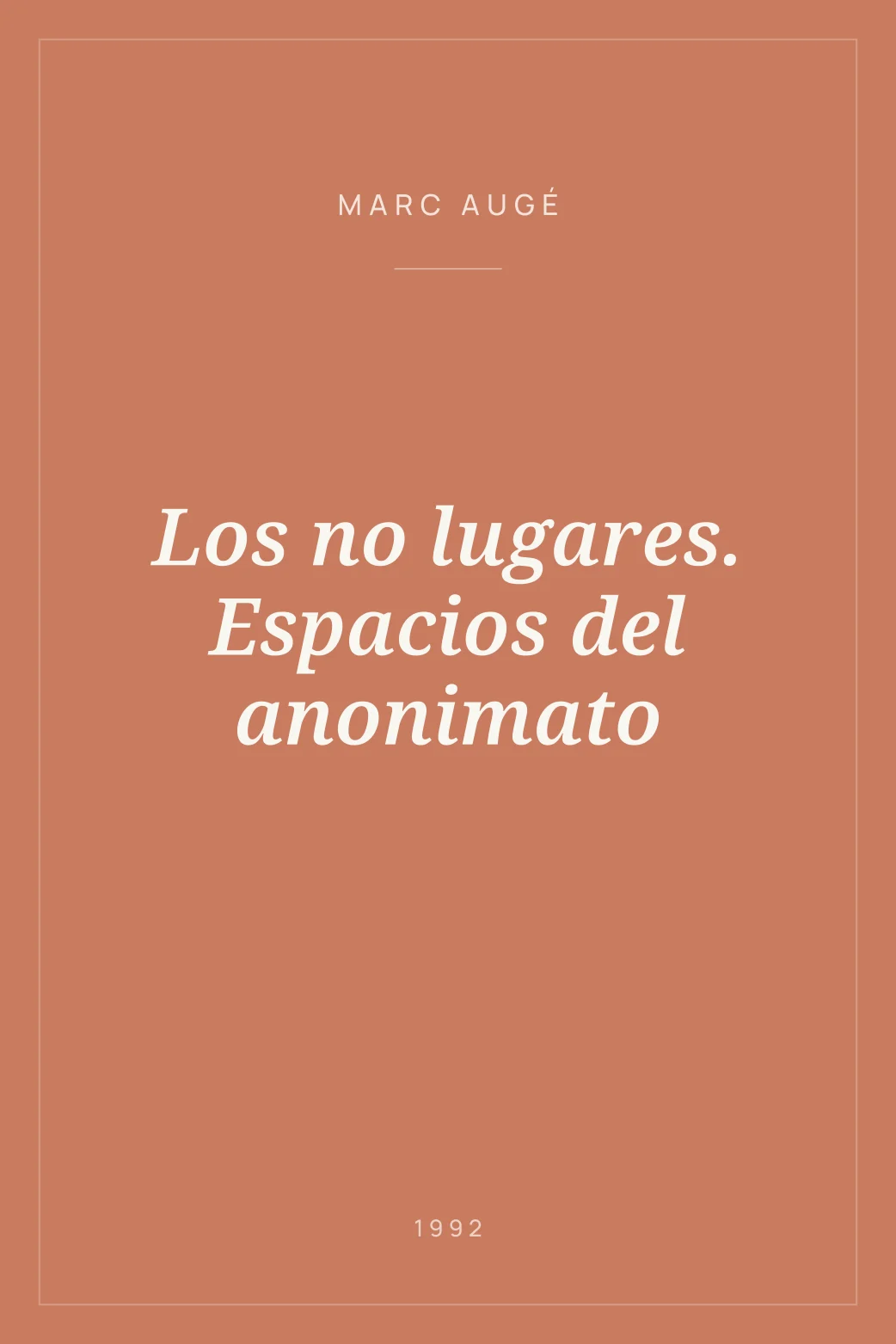 Portada de Los no lugares. Espacios del anonimato