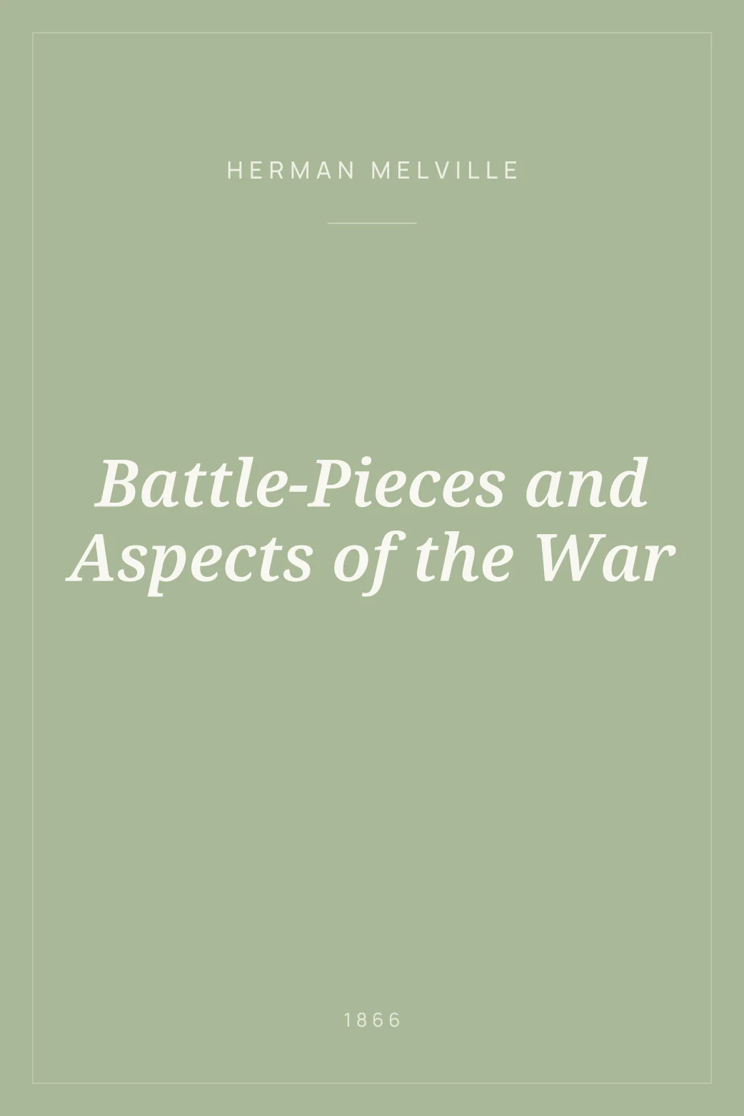 Portada de Battle-Pieces and Aspects of the War