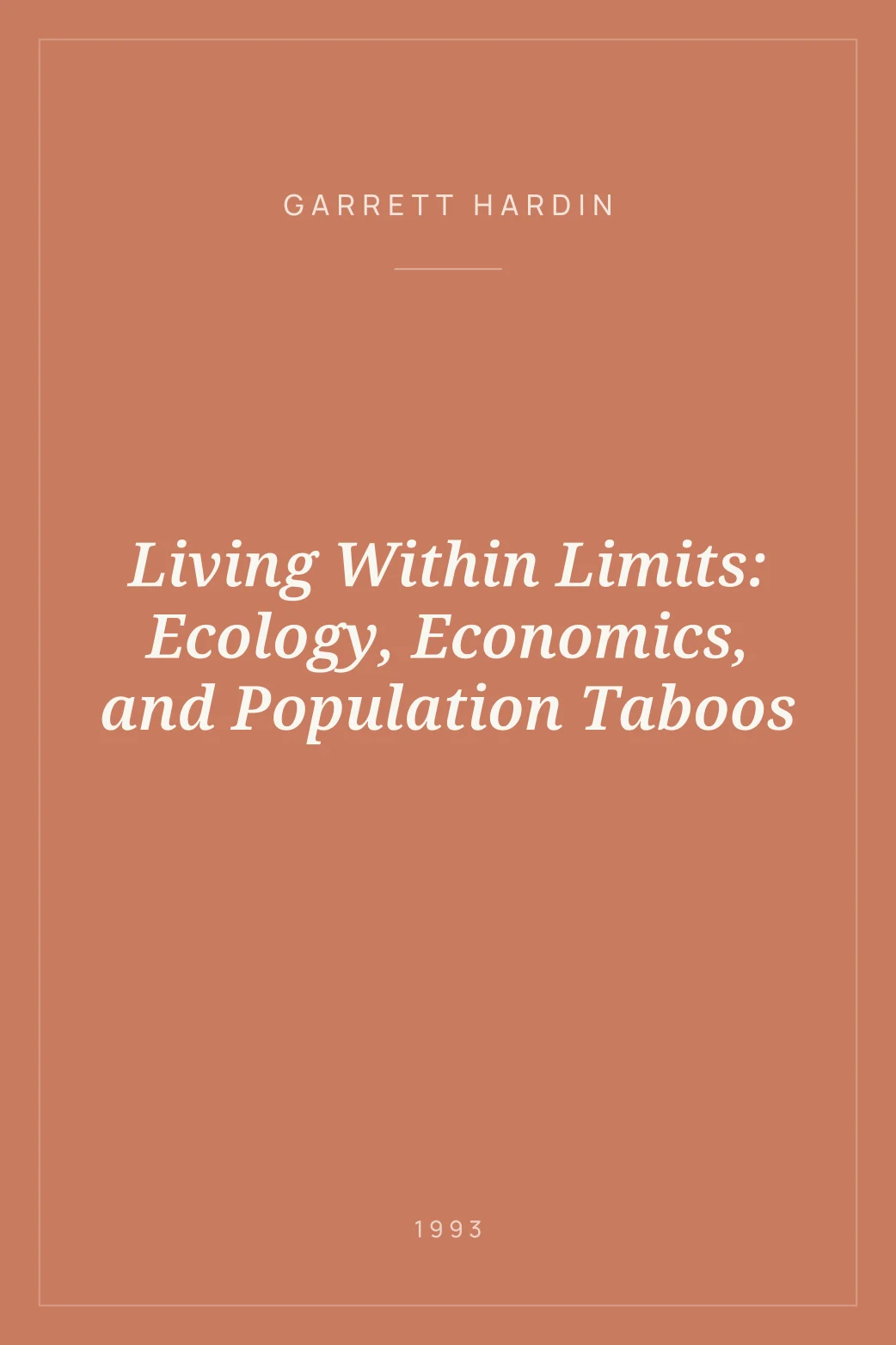 Portada de Living Within Limits: Ecology, Economics, and Population Taboos