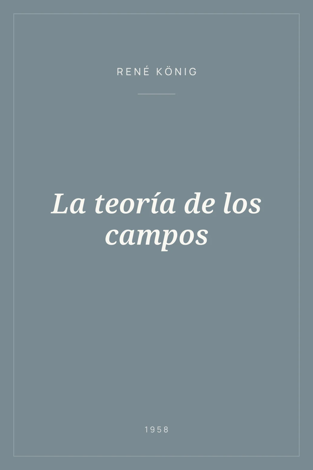 Portada de La teoría de los campos