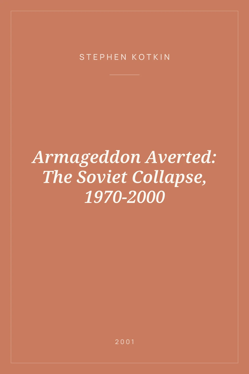 Portada de Armageddon Averted: The Soviet Collapse, 1970-2000