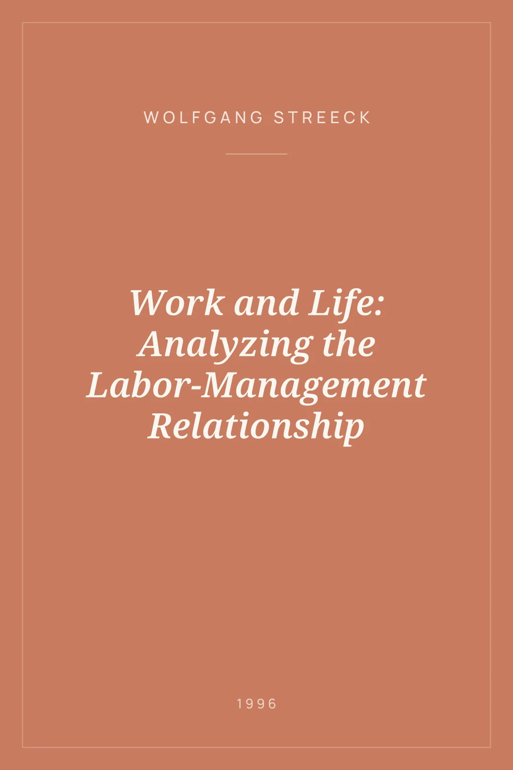 Portada de Work and Life: Analyzing the Labor-Management Relationship