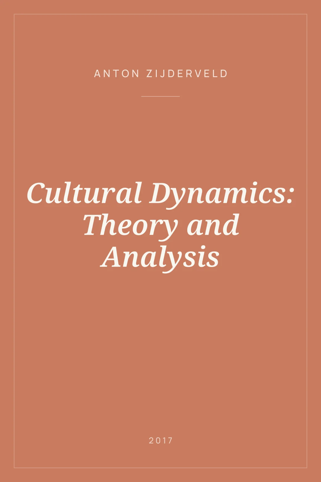 Portada de Cultural Dynamics: Theory and Analysis