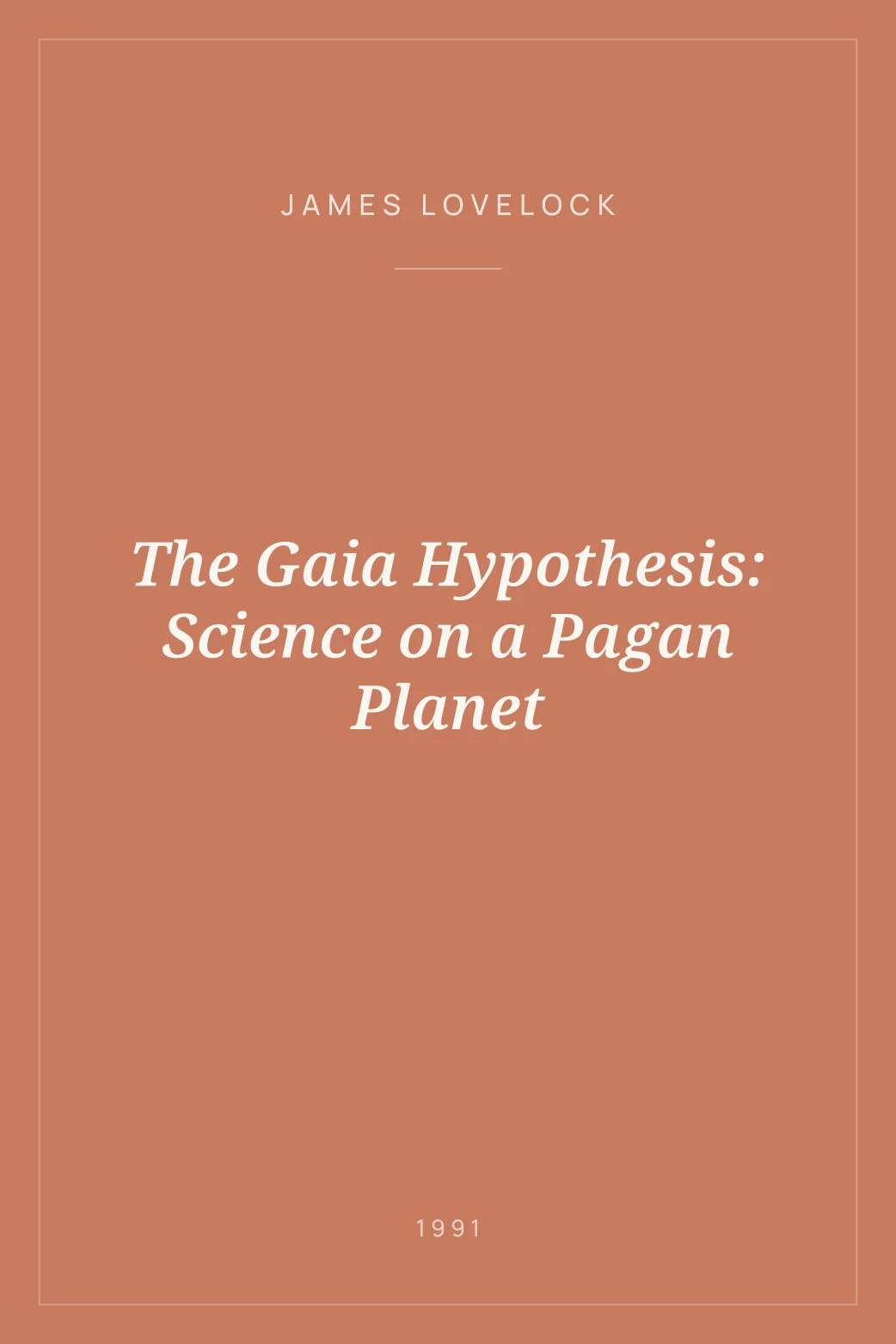Portada de The Gaia Hypothesis: Science on a Pagan Planet