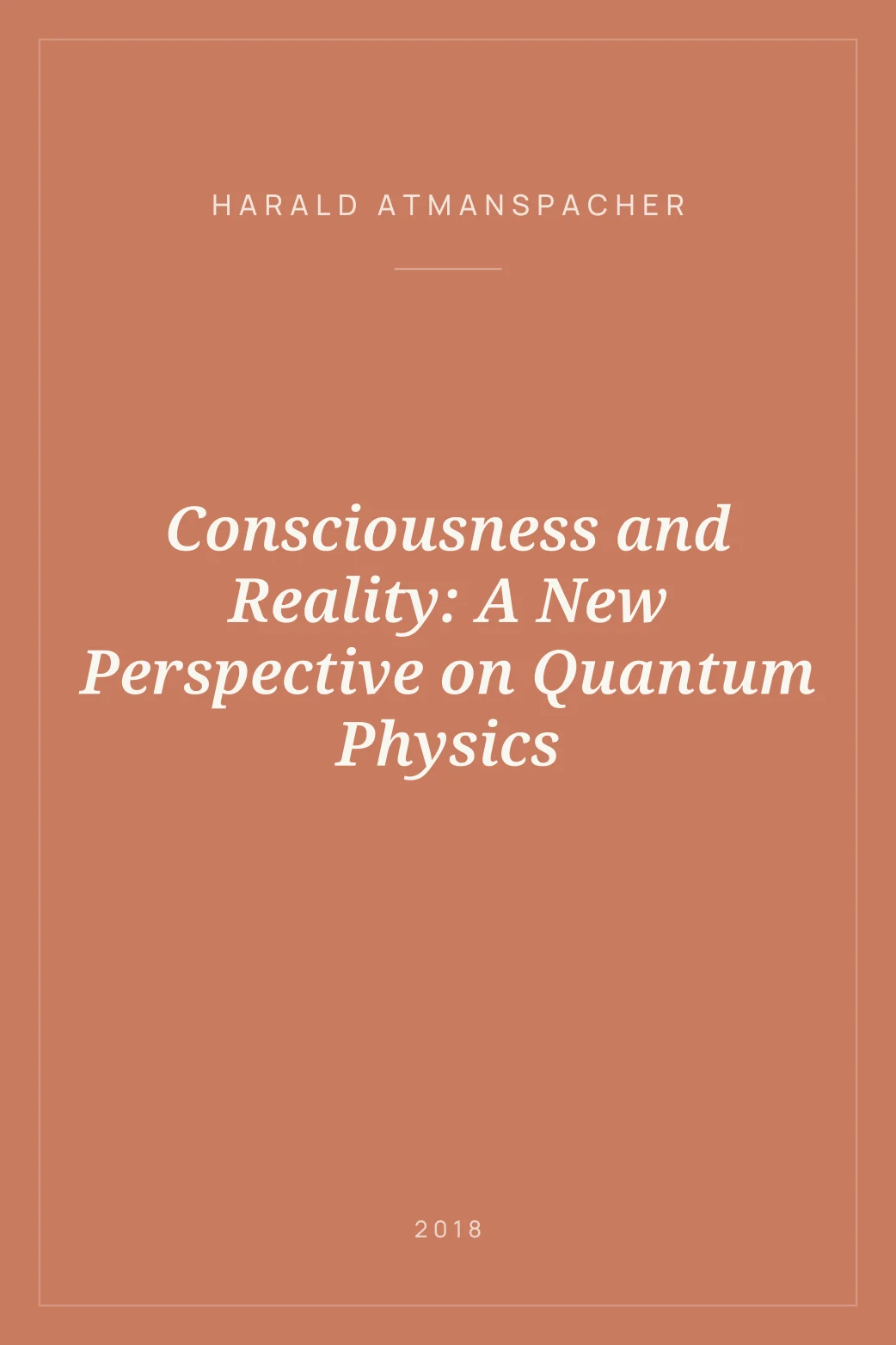 Portada de Consciousness and Reality: A New Perspective on Quantum Physics