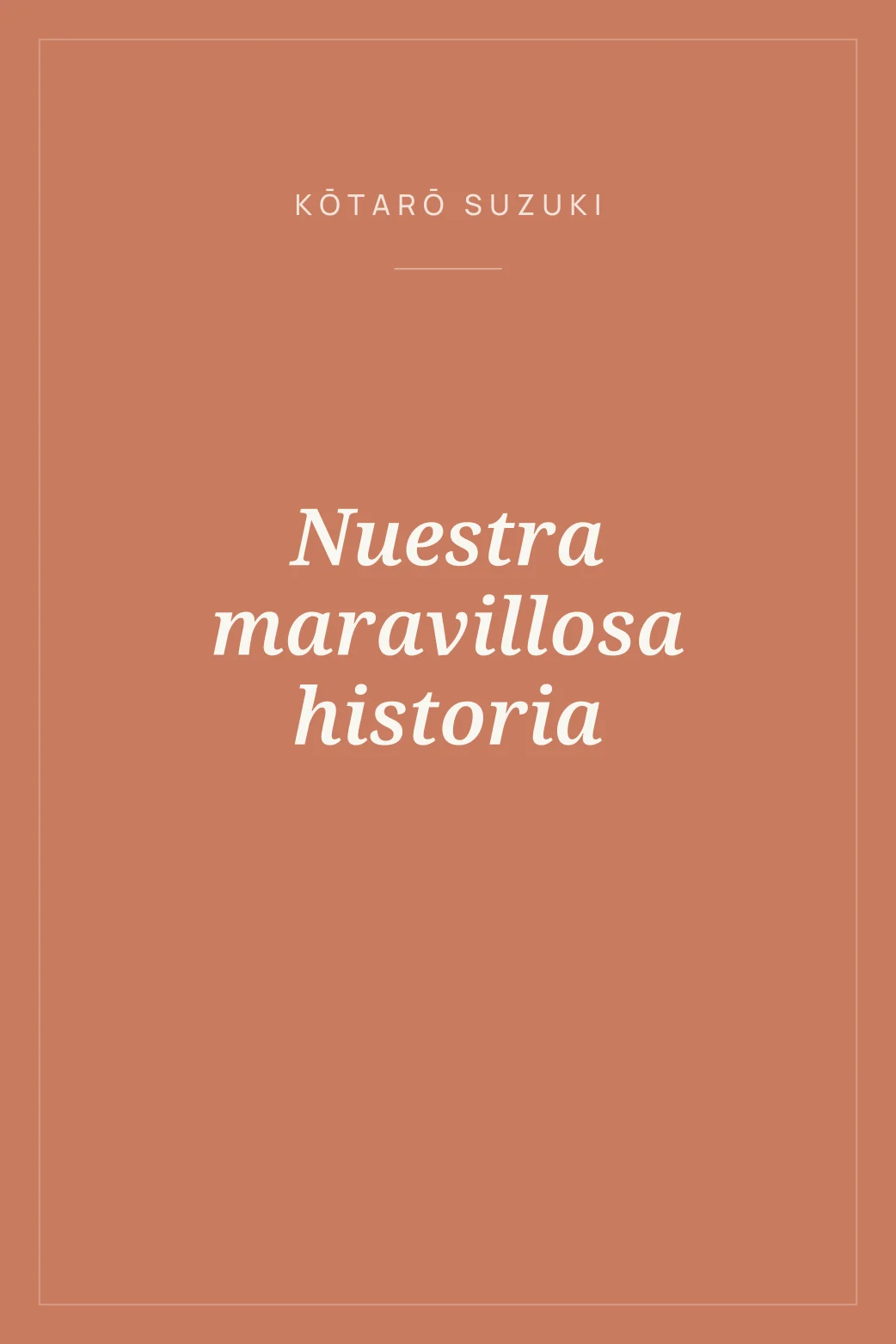 Portada de Nuestra maravillosa historia