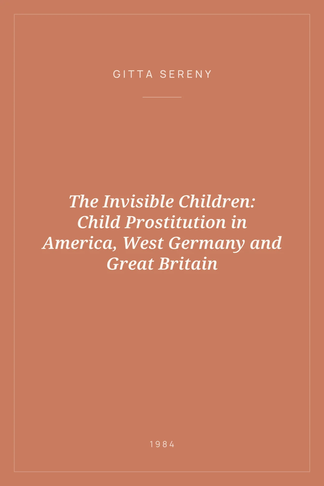 Portada de The Invisible Children: Child Prostitution in America, West Germany and Great Britain