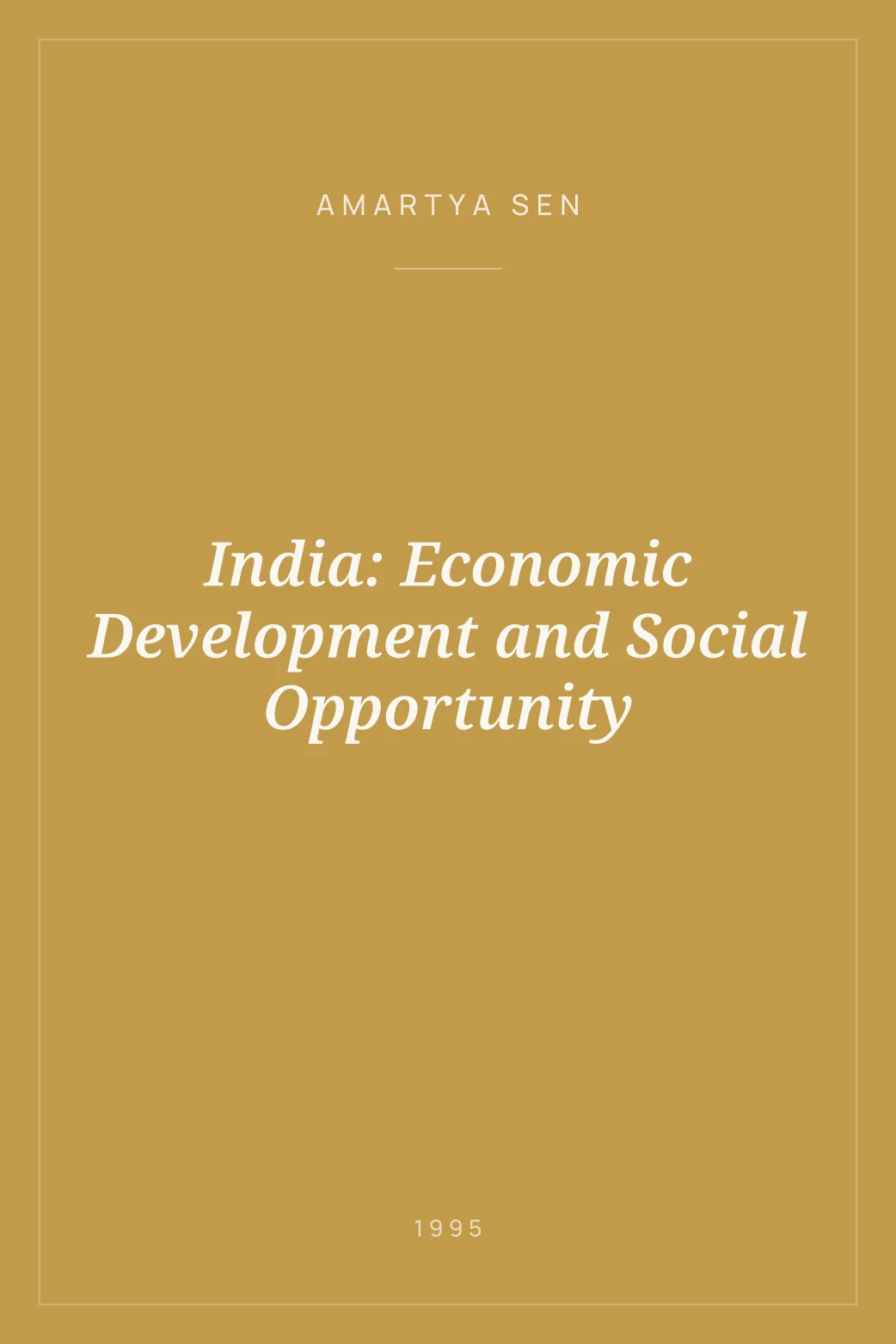 Portada de India: Economic Development and Social Opportunity