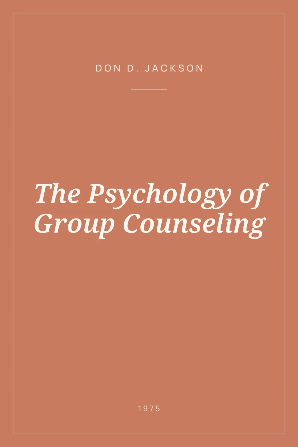 Portada de The Psychology of Group Counseling