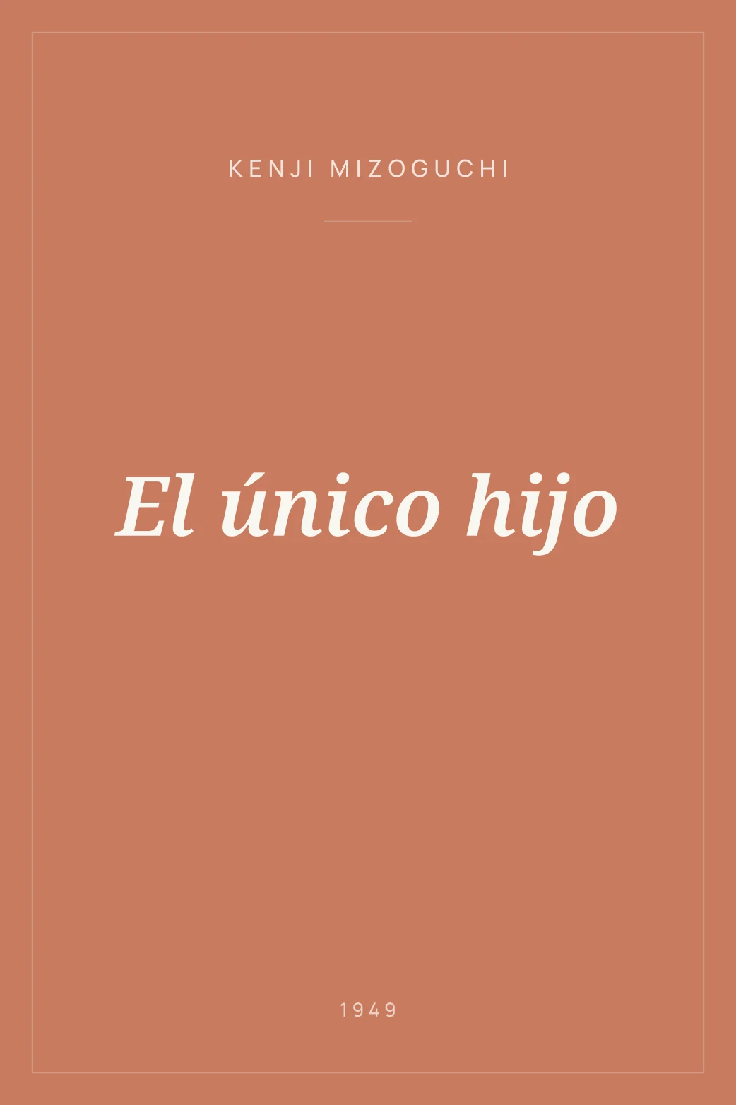 Portada de El único hijo