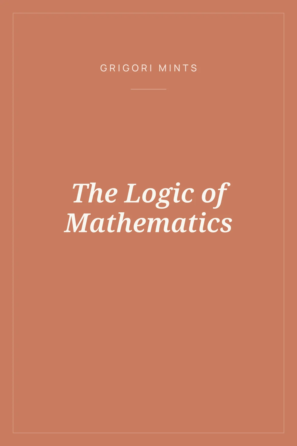 Portada de The Logic of Mathematics