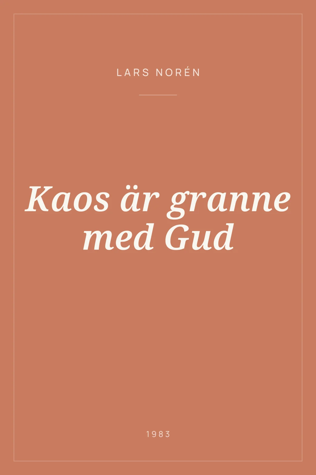 Portada de Kaos är granne med Gud