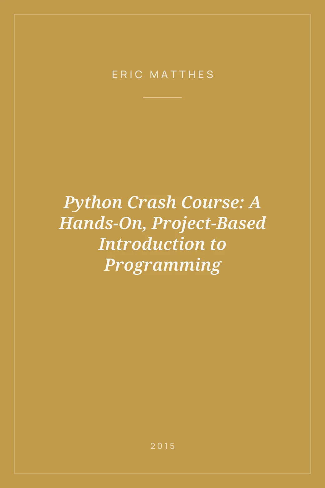 Portada de Python Crash Course: A Hands-On, Project-Based Introduction to Programming