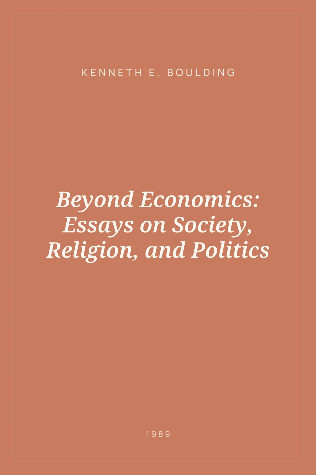 Portada de Beyond Economics: Essays on Society, Religion, and Politics
