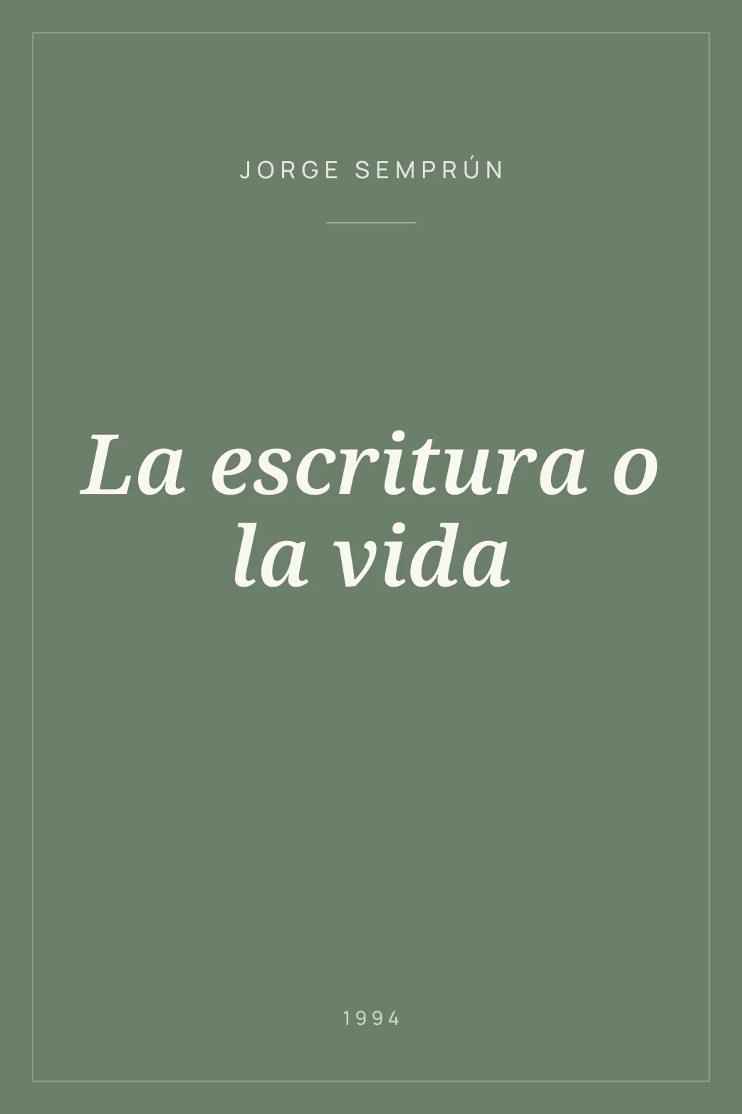 Portada de La escritura o la vida