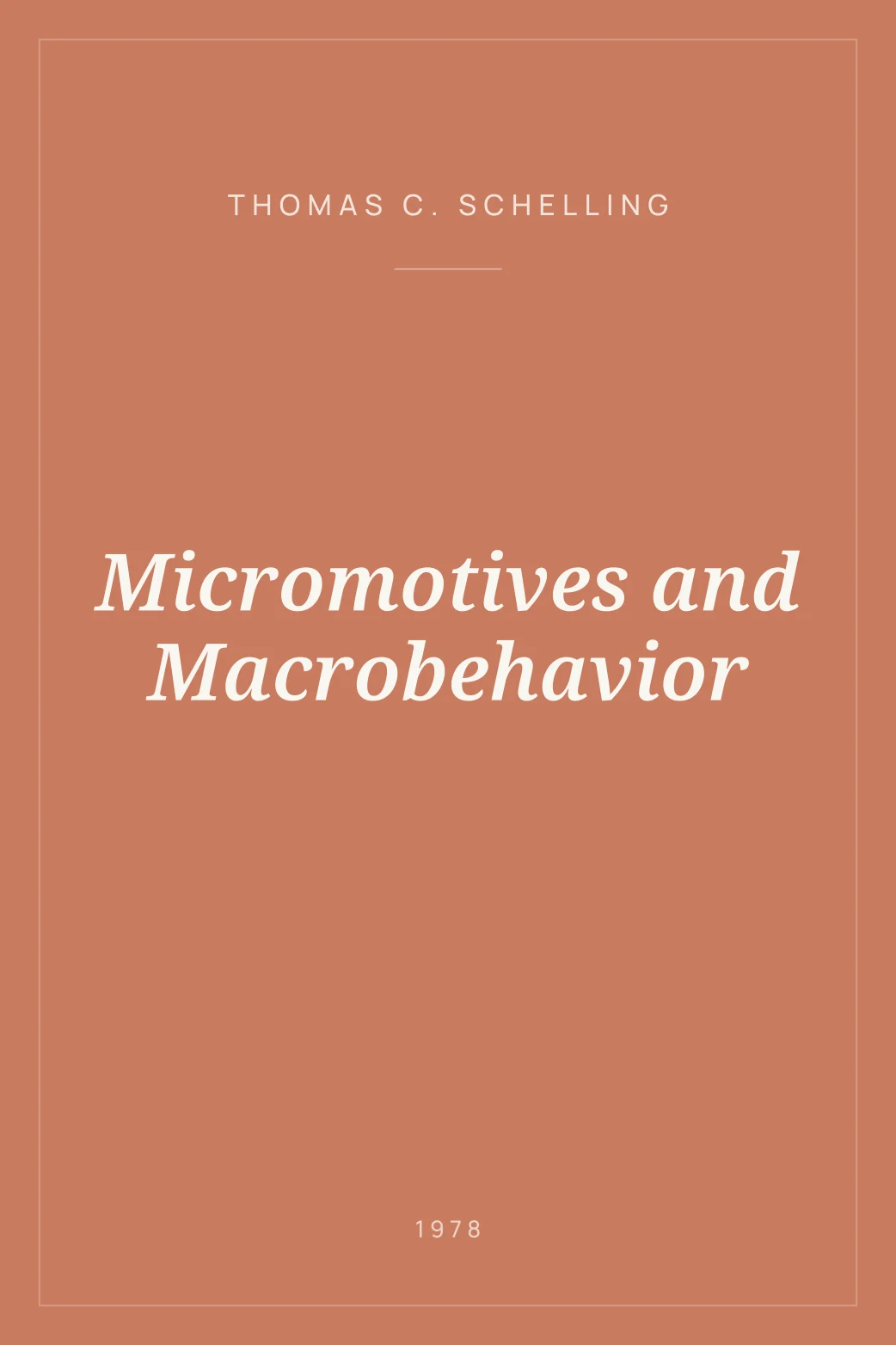 Portada de Micromotives and Macrobehavior