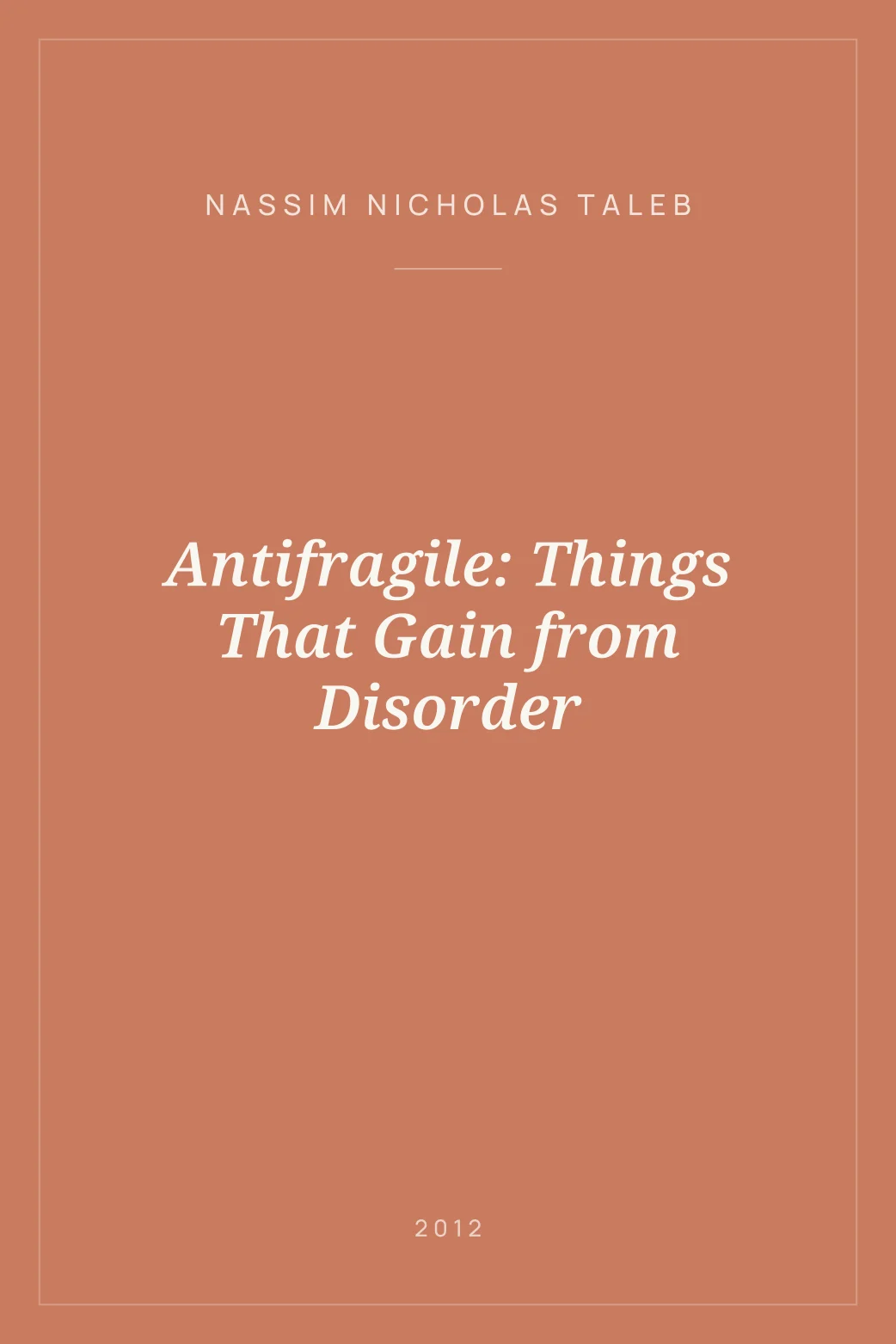 Portada de Antifragile: Things That Gain from Disorder