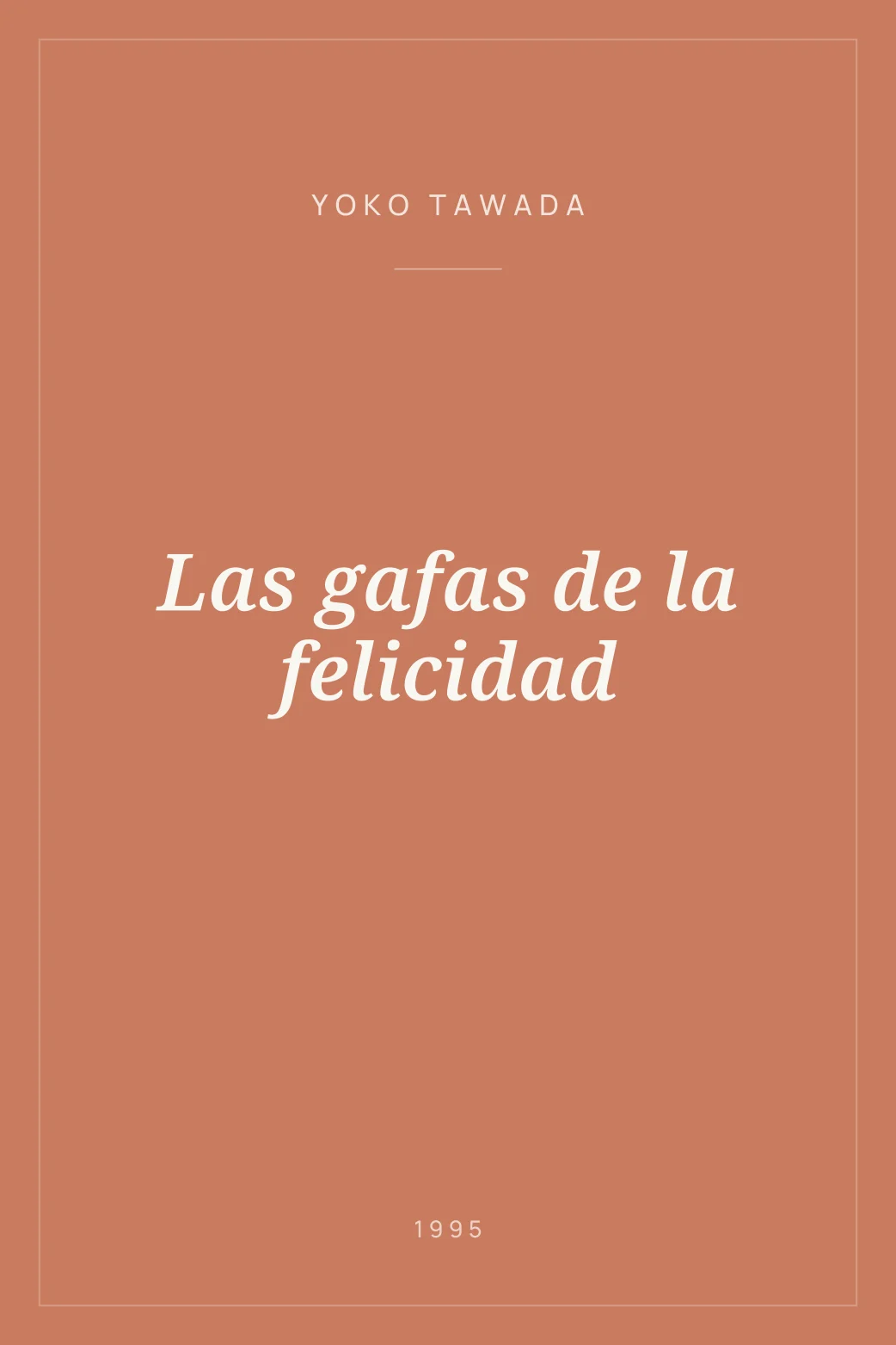 Portada de Las gafas de la felicidad