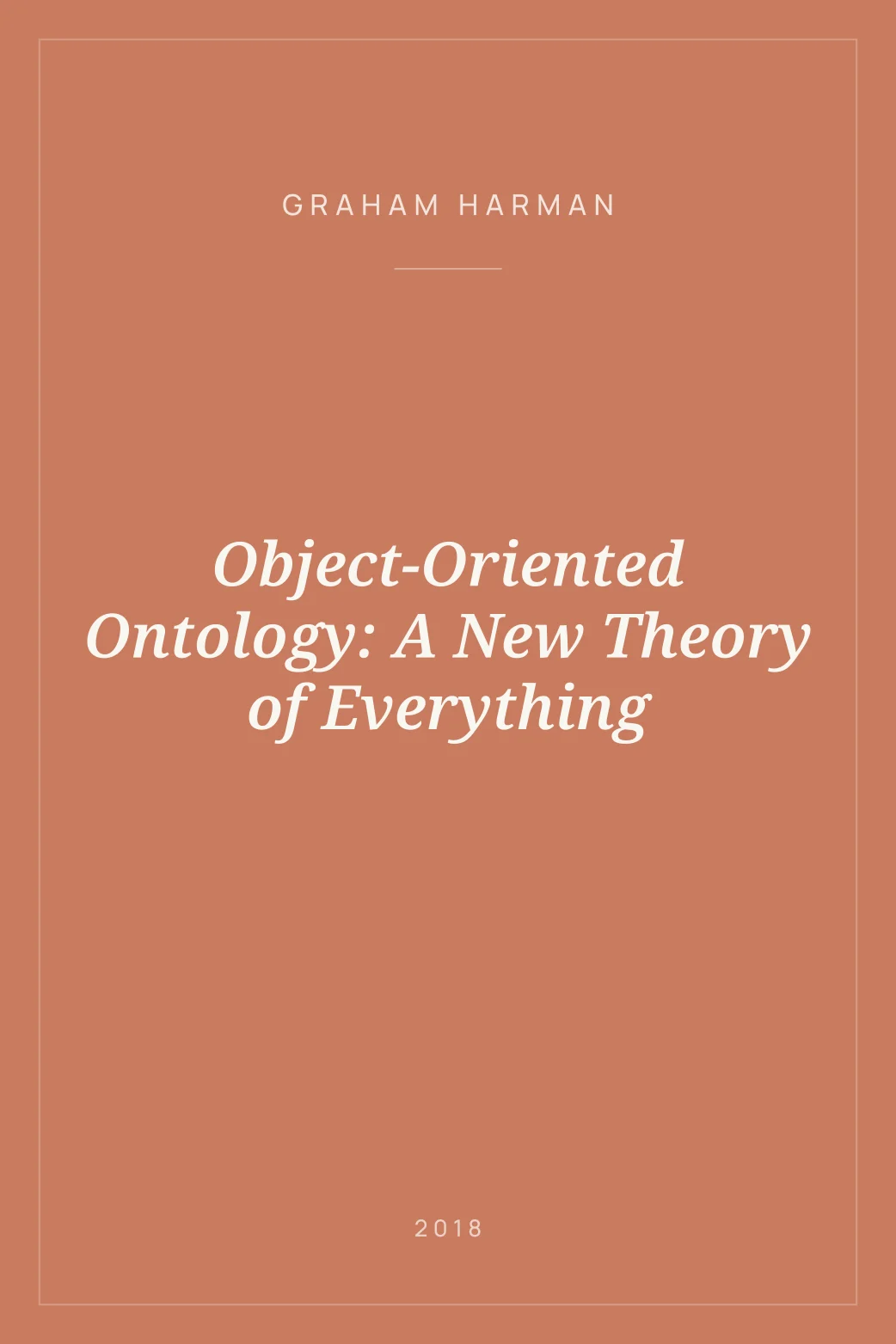 Portada de Object-Oriented Ontology: A New Theory of Everything