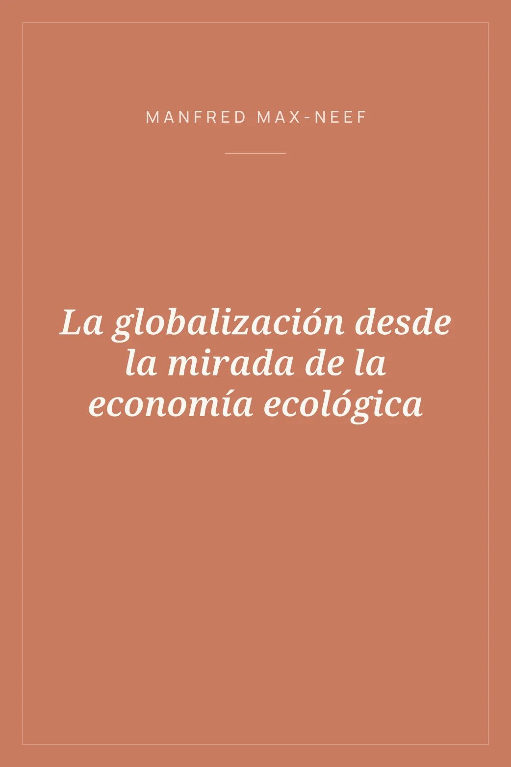 Portada de La globalización desde la mirada de la economía ecológica