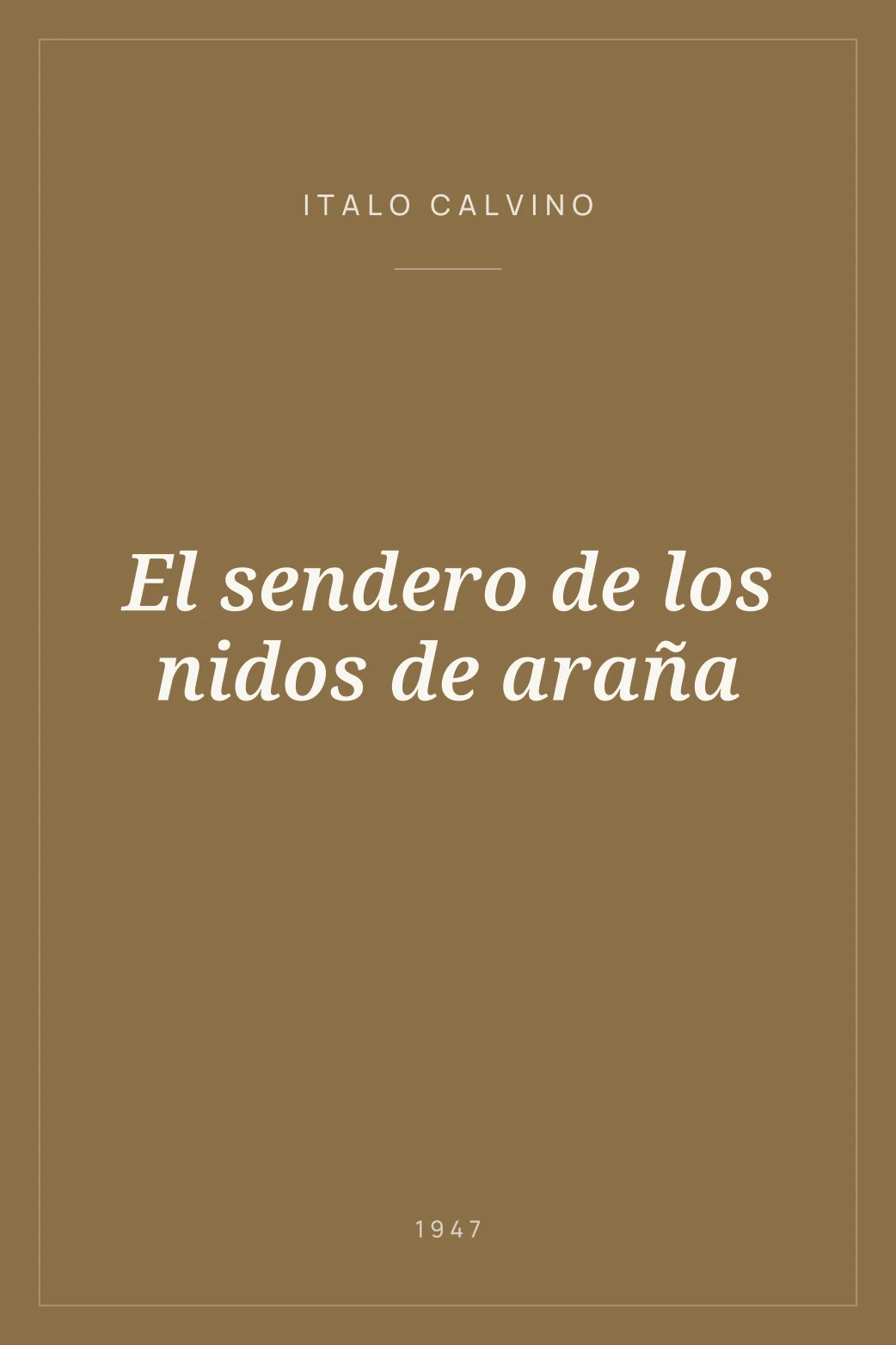 Portada de El sendero de los nidos de araña