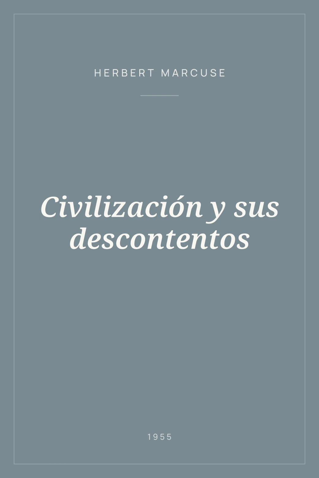 Portada de Civilización y sus descontentos