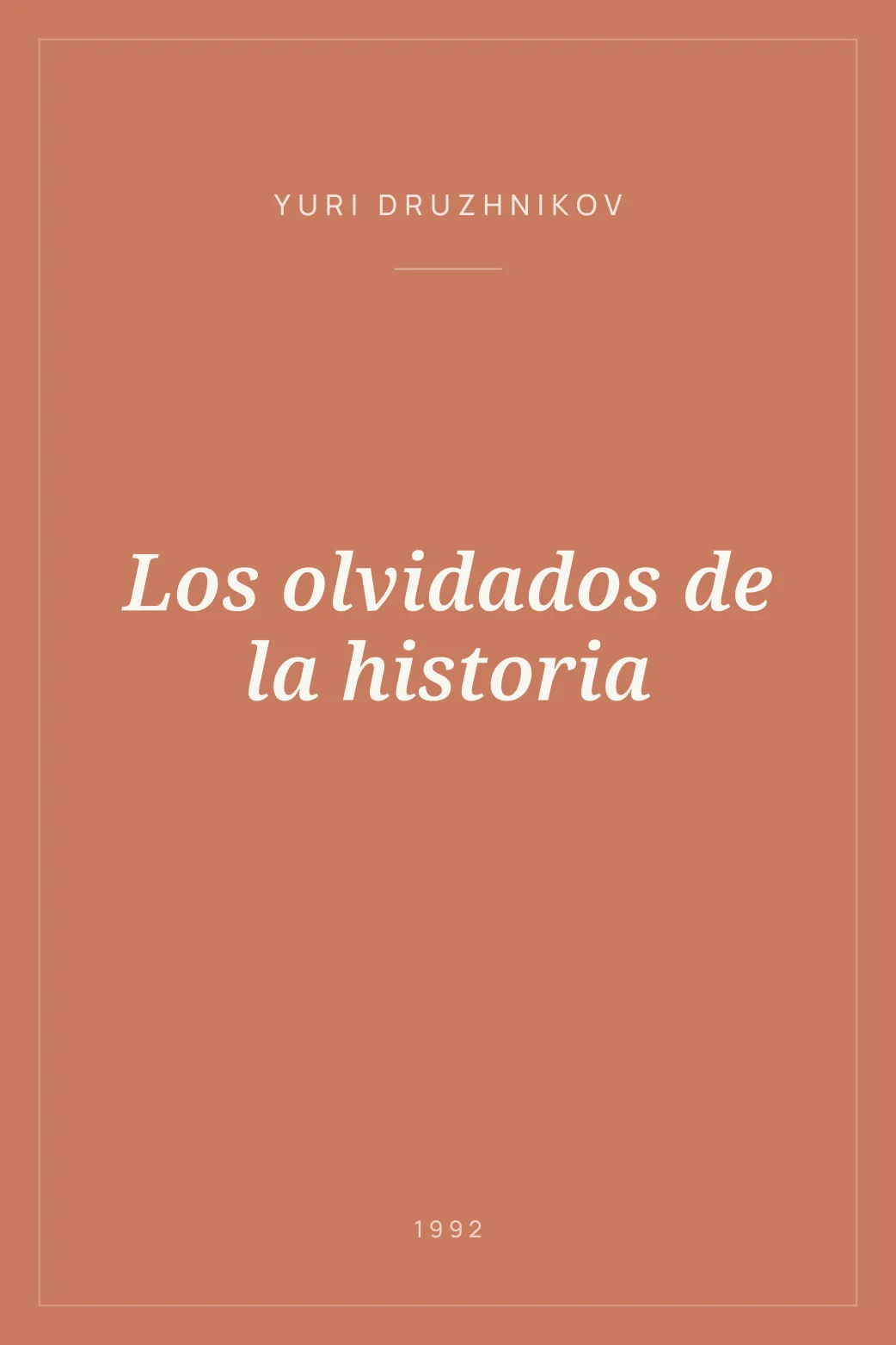 Portada de Los olvidados de la historia