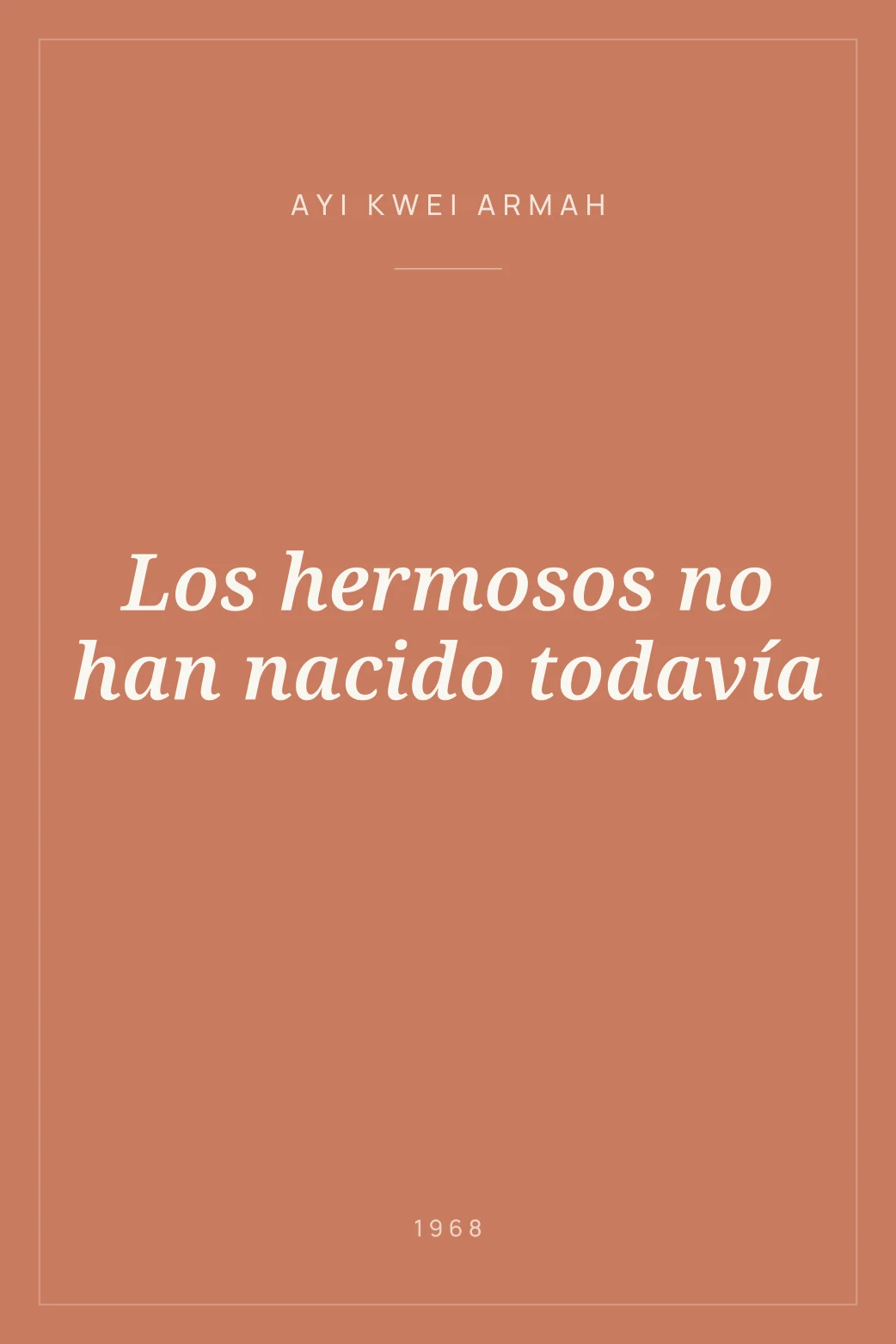 Portada de Los hermosos no han nacido todavía