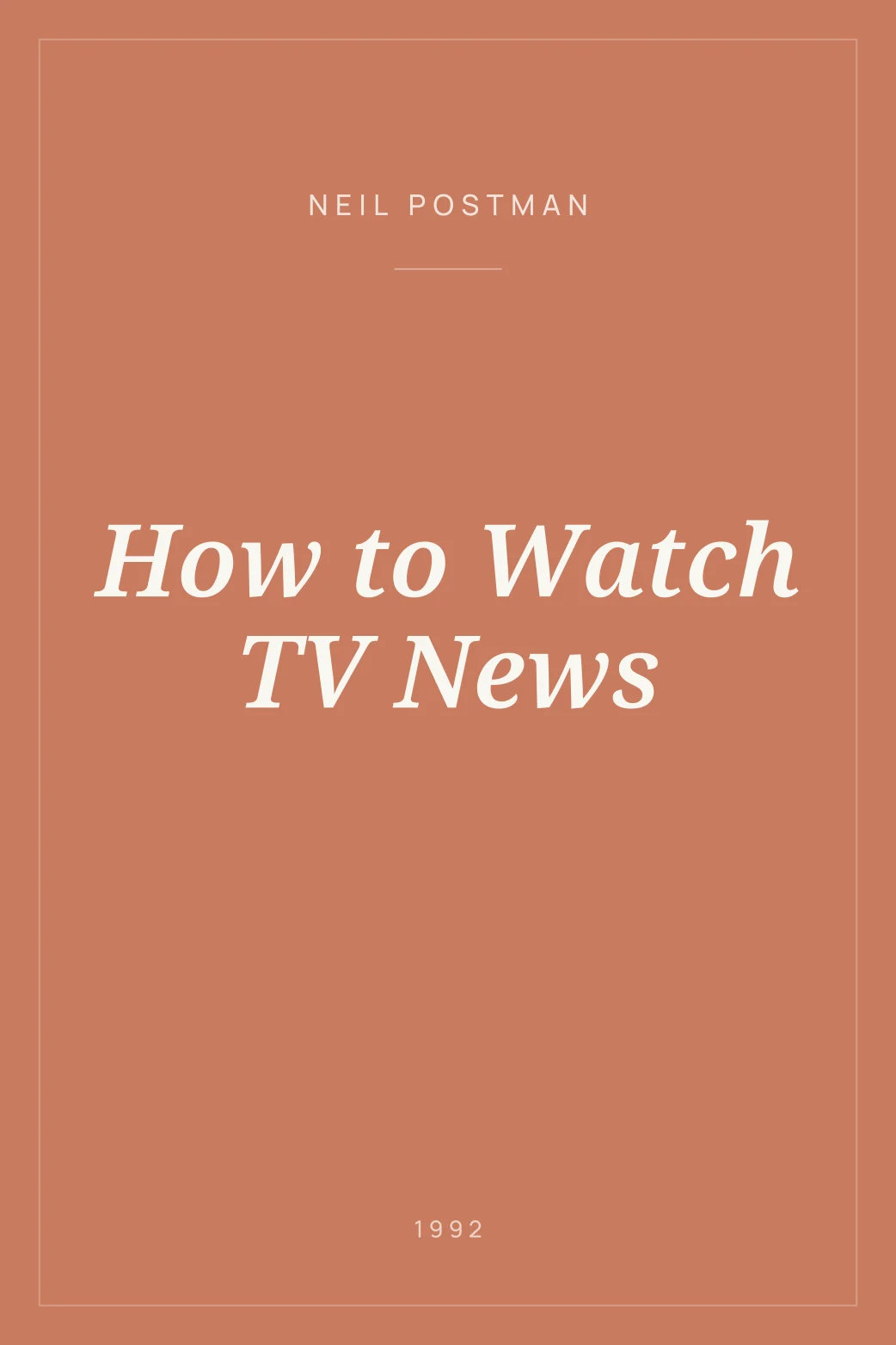 Portada de How to Watch TV News