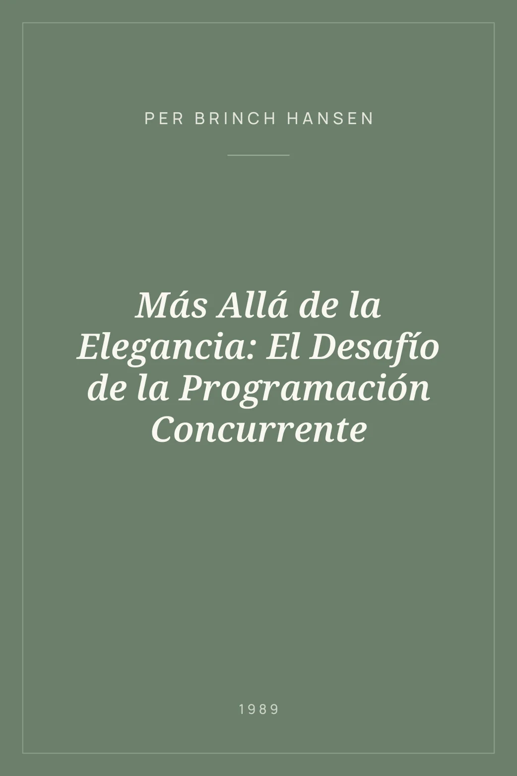Portada de Más Allá de la Elegancia: El Desafío de la Programación Concurrente