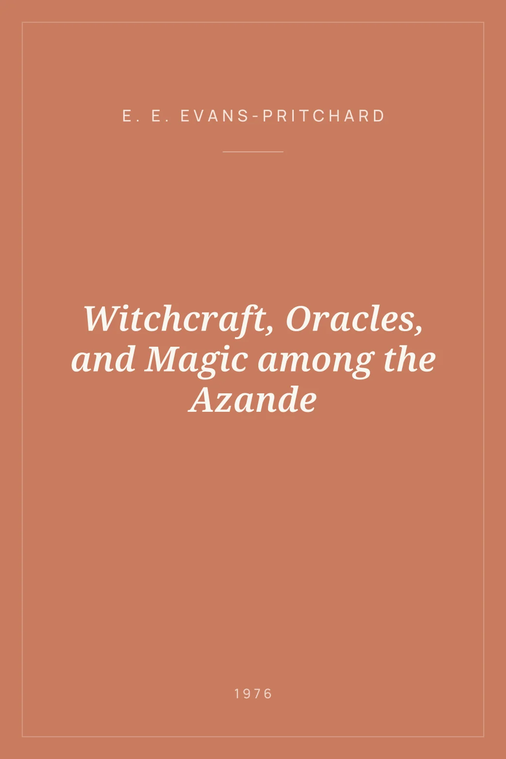 Portada de Witchcraft, Oracles, and Magic among the Azande