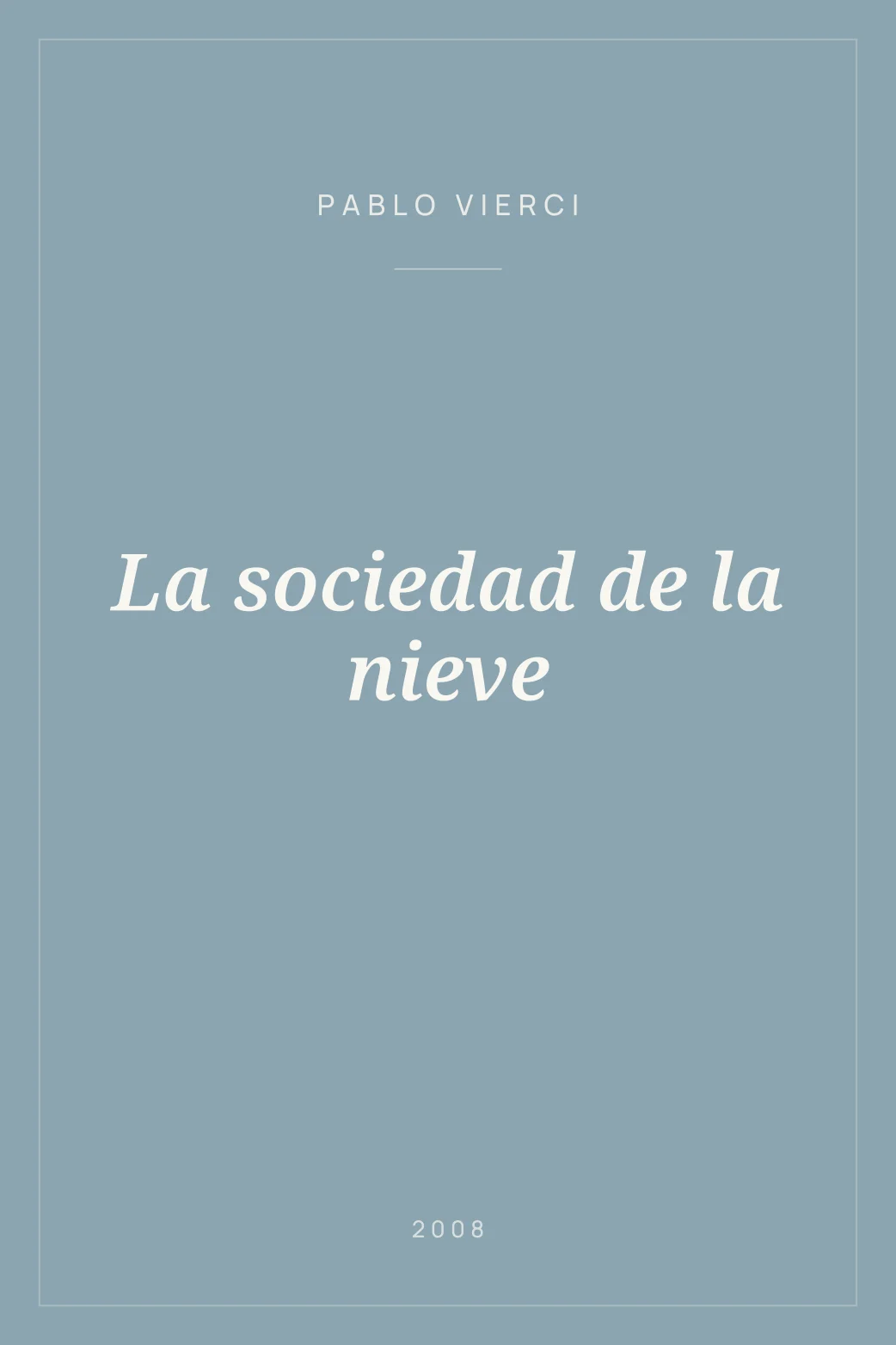 Portada de La sociedad de la nieve