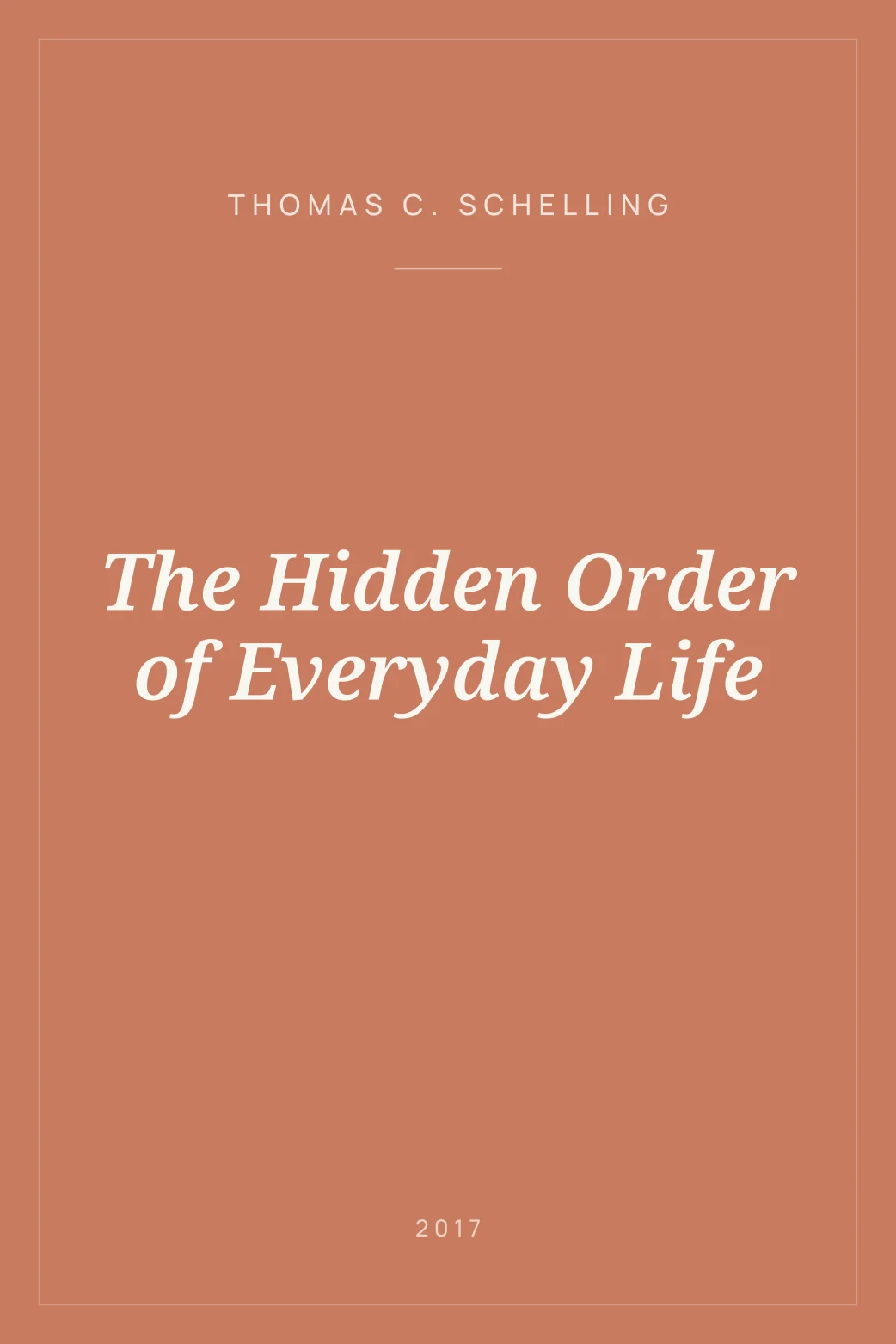 Portada de The Hidden Order of Everyday Life