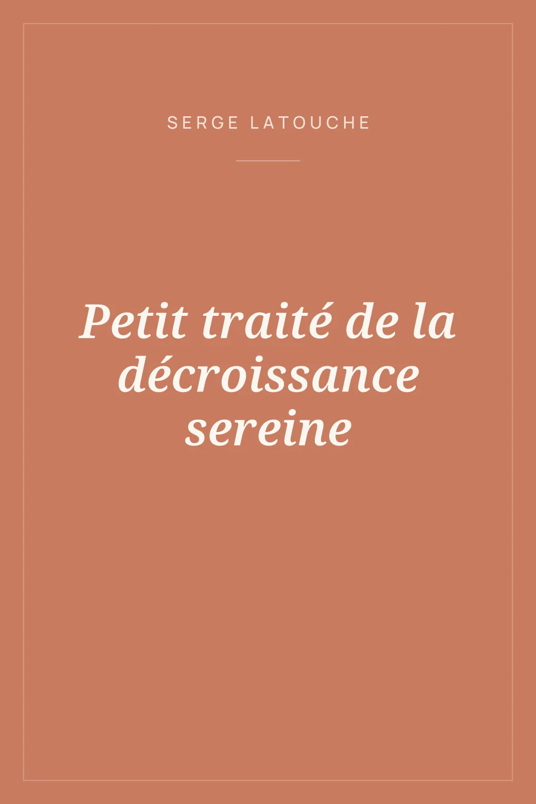 Portada de Petit traité de la décroissance sereine