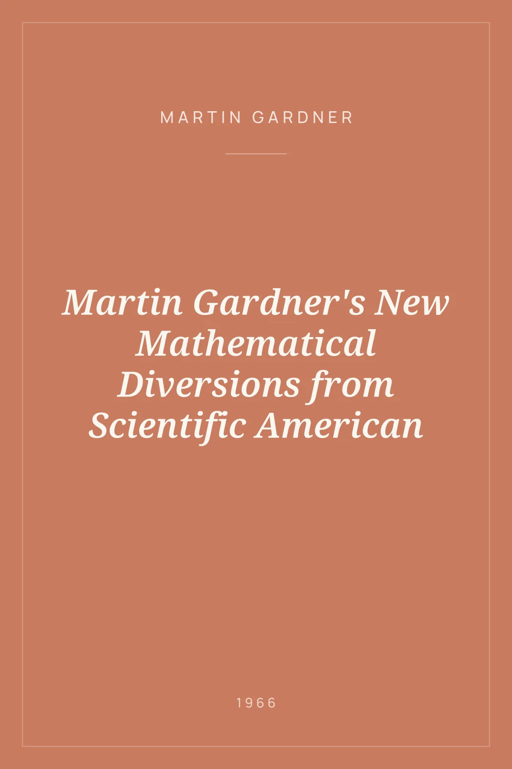 Portada de Martin Gardner's New Mathematical Diversions from Scientific American